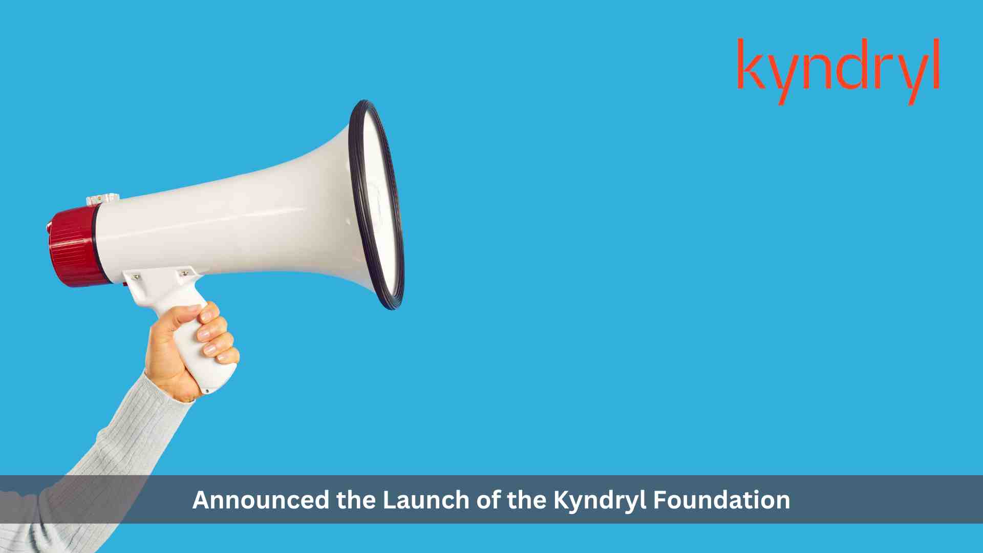 Kyndryl Foundation Launches to Power Progress in Local Communities