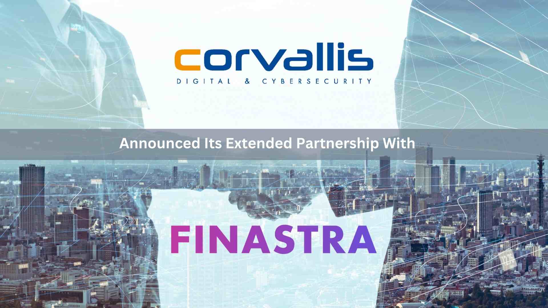 Corvallis and Finastra extend partnership to help Italian banks accelerate their instant payments offerings