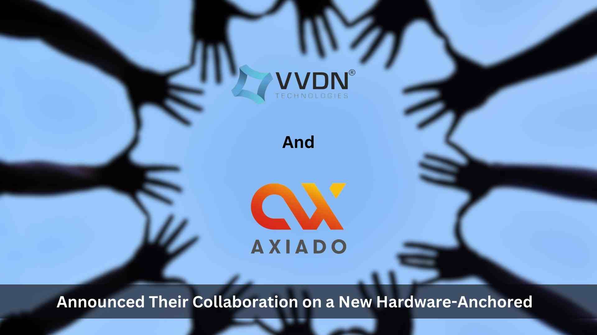 VVDN Technologies and Axiado Collaborate on Open Compute Platform Compliant data center and Telco O-RAN servers 