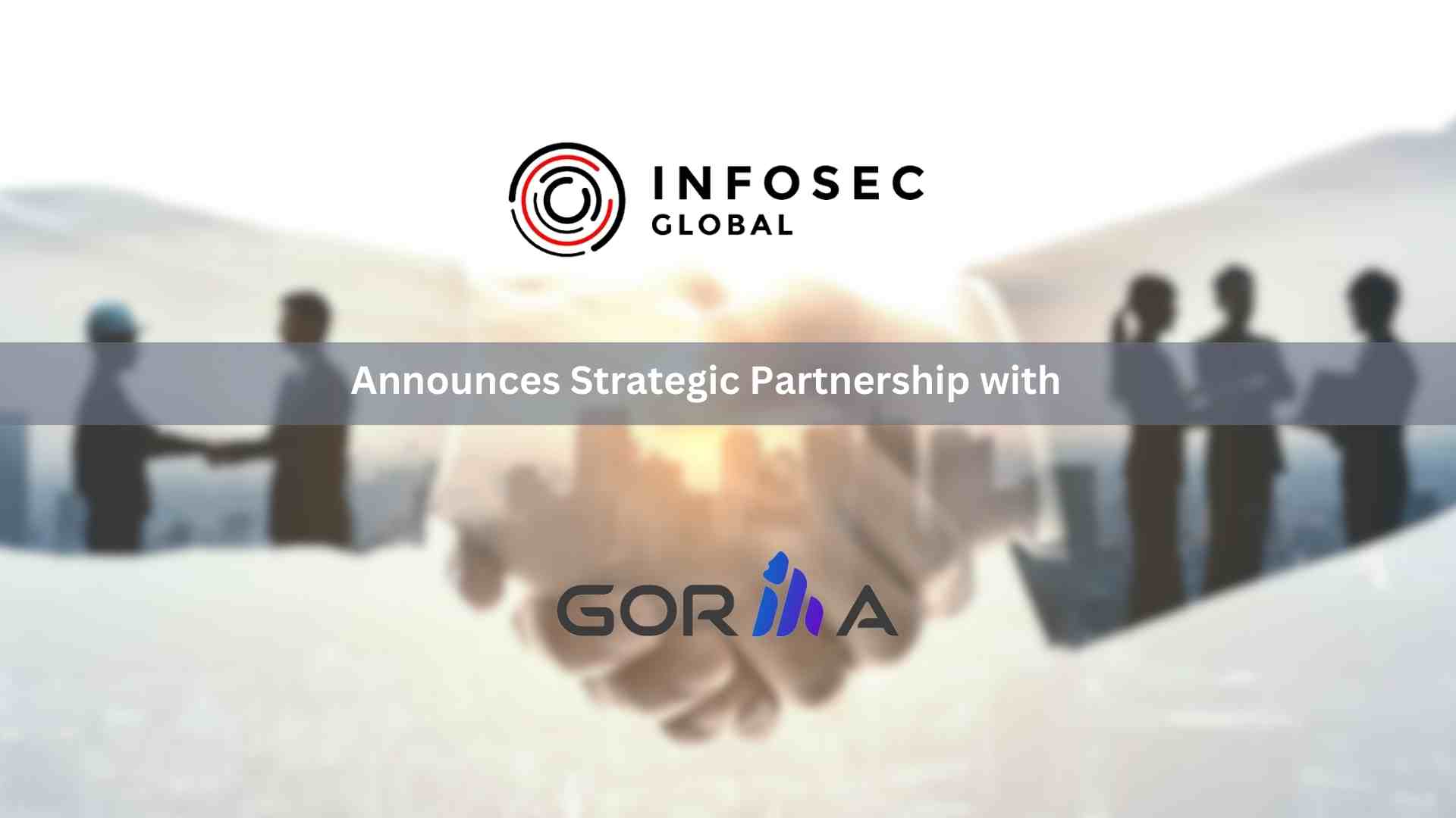 Gorilla Technology Group Announces Strategic Partnership with InfoSec Global to Drive Innovation in Cybersecurity and Cryptographic-Agility with First Multi Million Contract