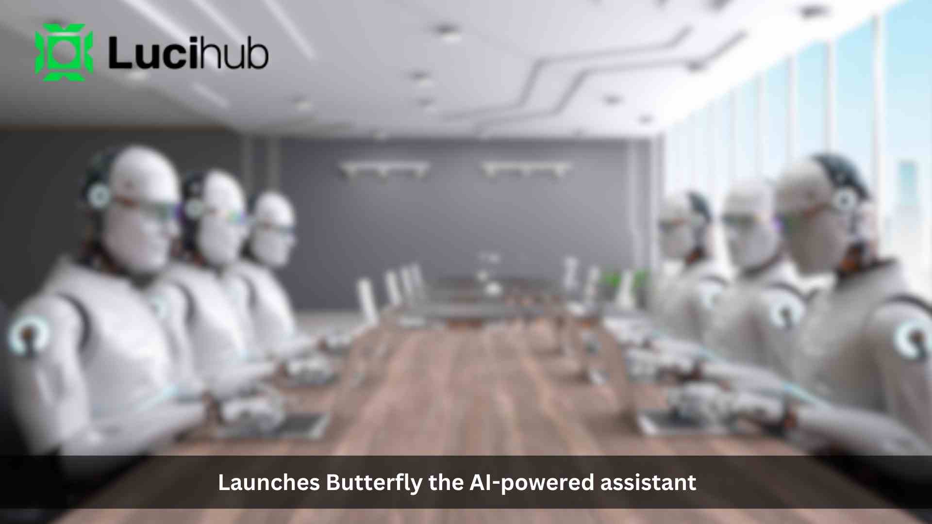Introducing Lucihub Butterfly: The AI-Powered Assistant Creative Director Accelerating Video Production