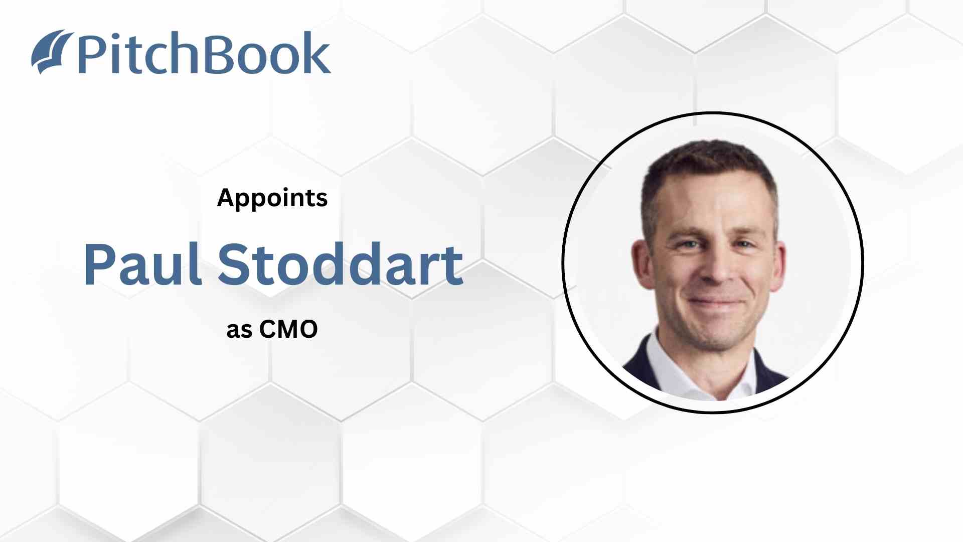 PitchBook Appoints Paul Stoddart as Chief Marketing Officer