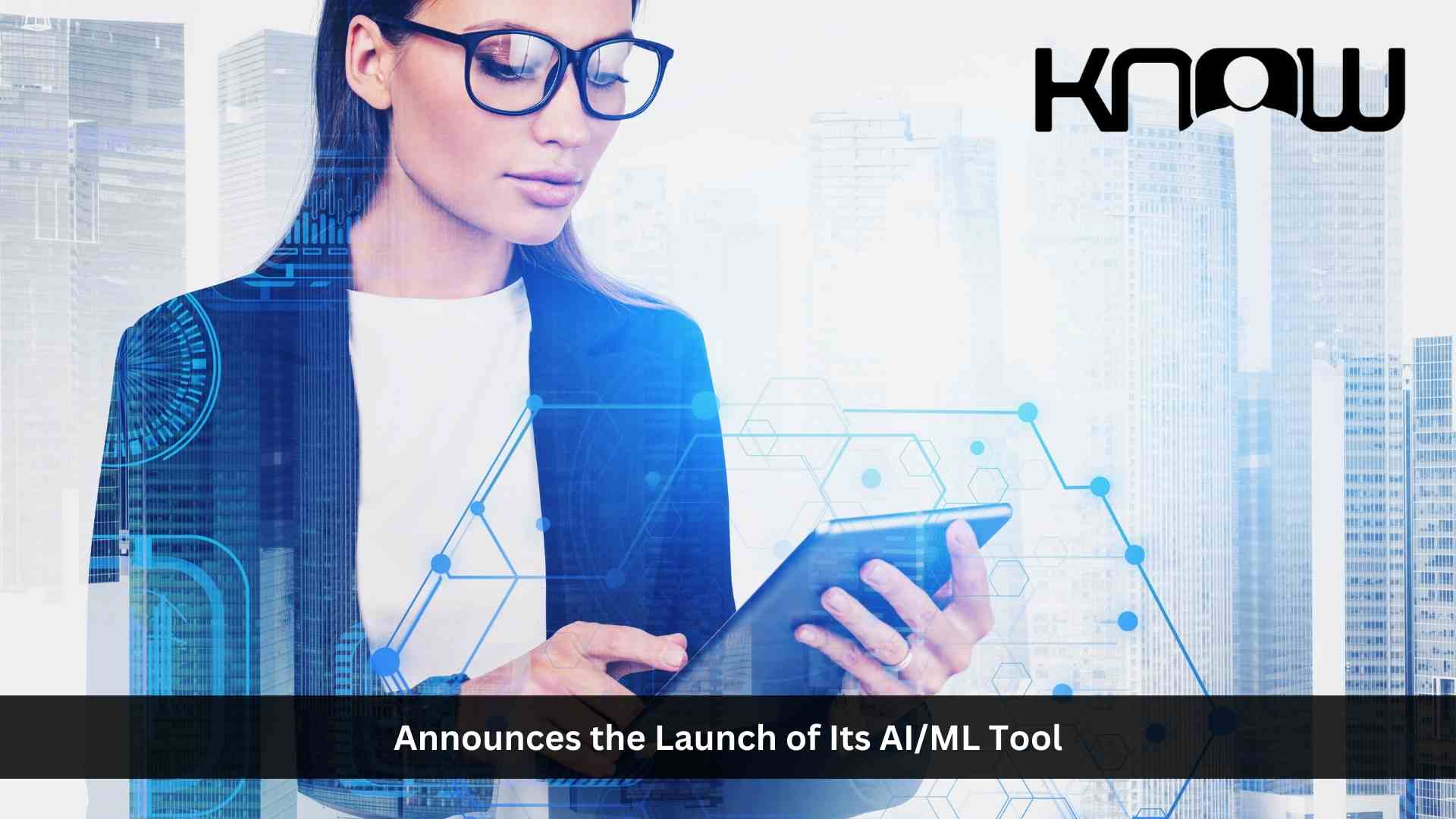 INTRODUCING KNOW CHATBOT