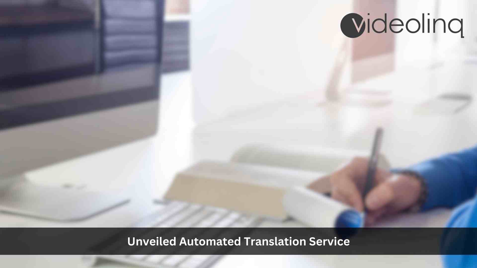 Videolinq Debuts Next-Gen Real-time Automated Captioning with Live Translation