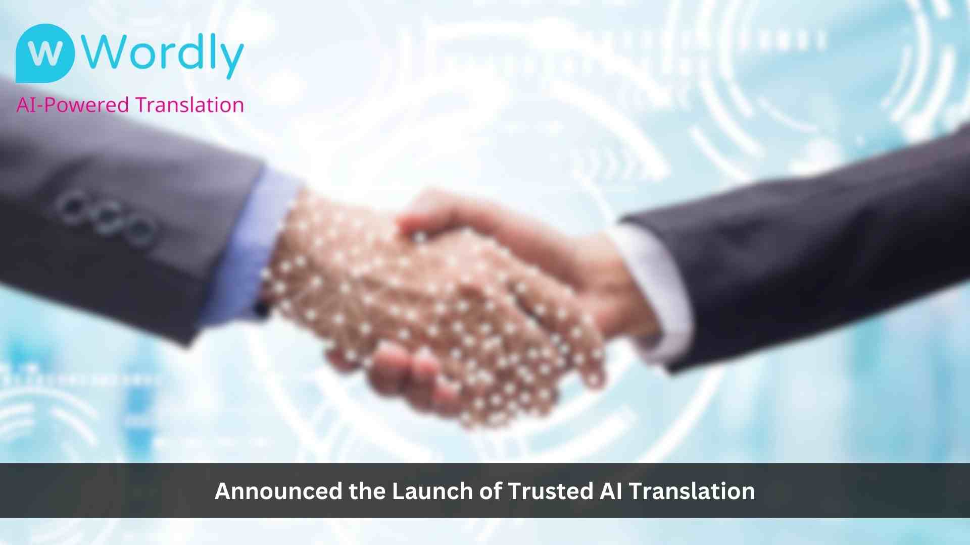 Wordly Launches Trusted AI Translation