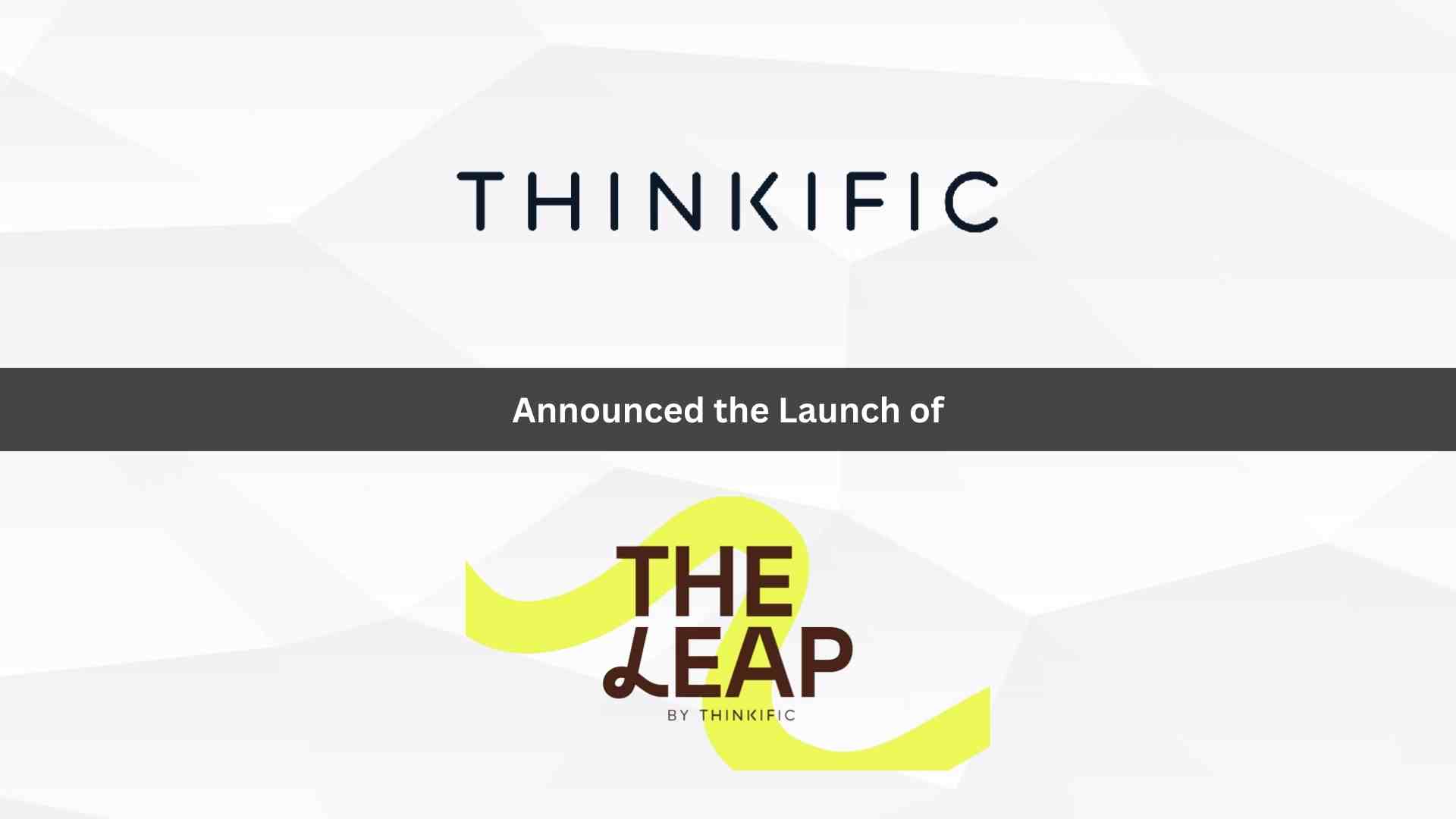Thinkific's Fast Growth Media Property 'The Leap' Debuts AI Tool Allowing Creators to Build and Sell Digital Products in Minutes