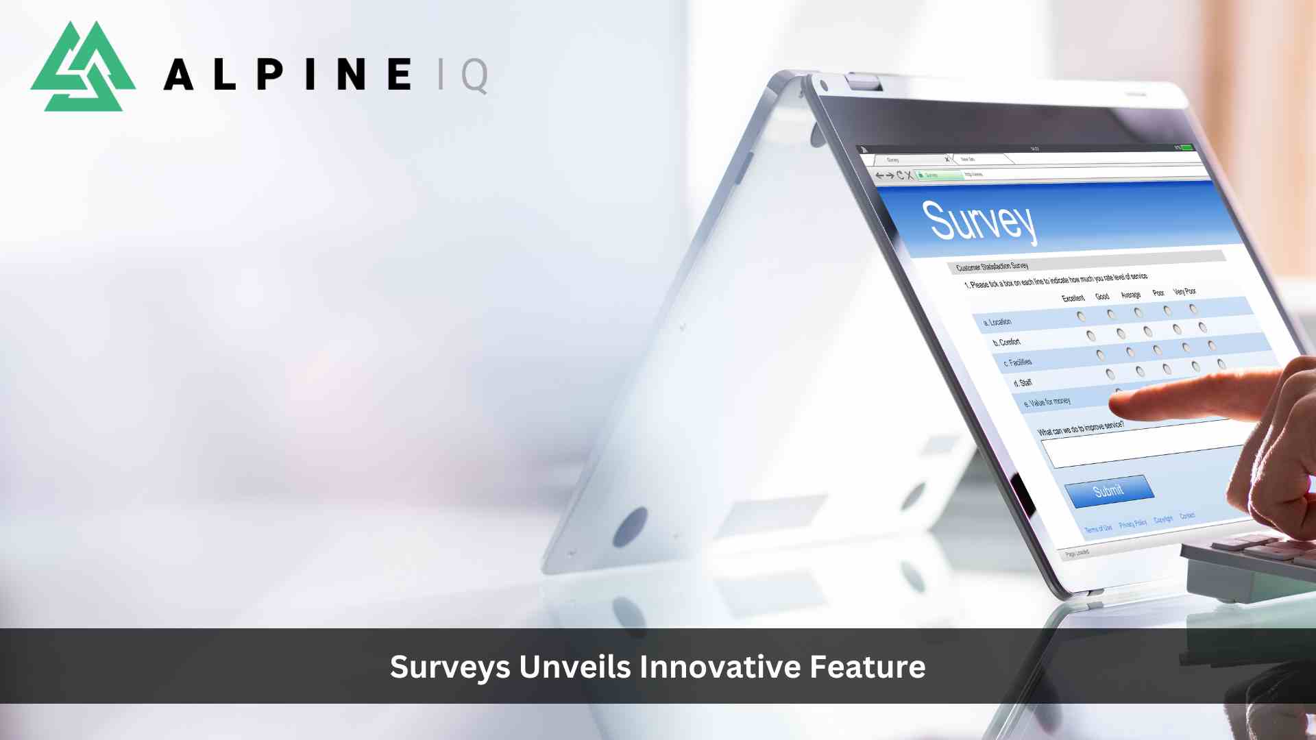 Surveys Unleashed: Alpine IQ’s Innovative Feature Transforms Customer Feedback into Actionable Insights