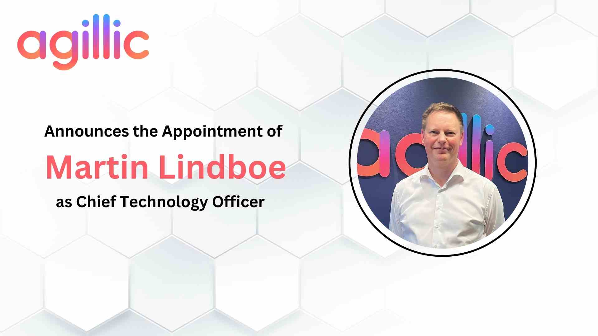 Agillic announces the appointment of Martin Lindboe as its new Chief Technology Officer