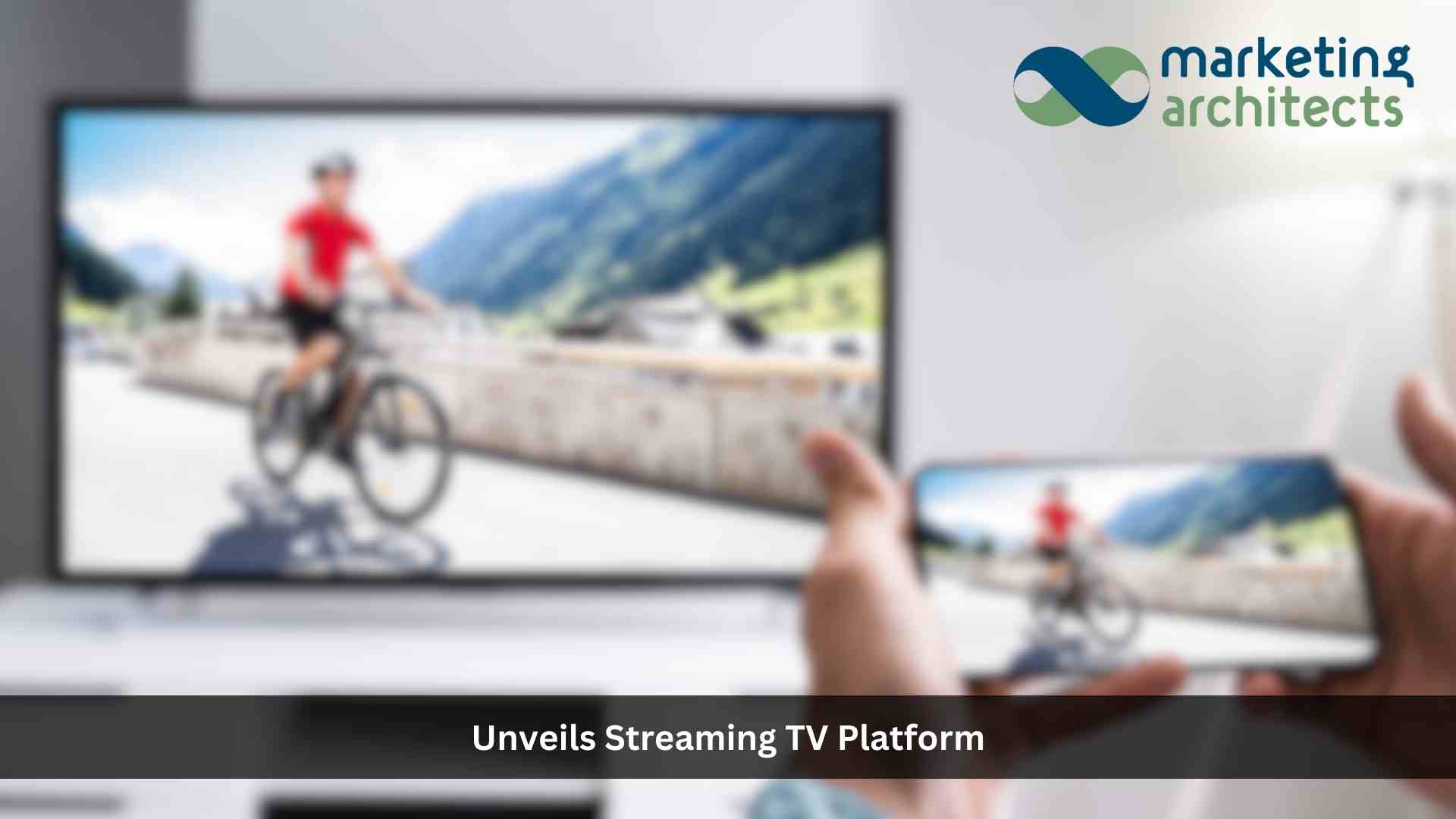Marketing Architects Unveils Streaming TV Platform for Performance Marketers