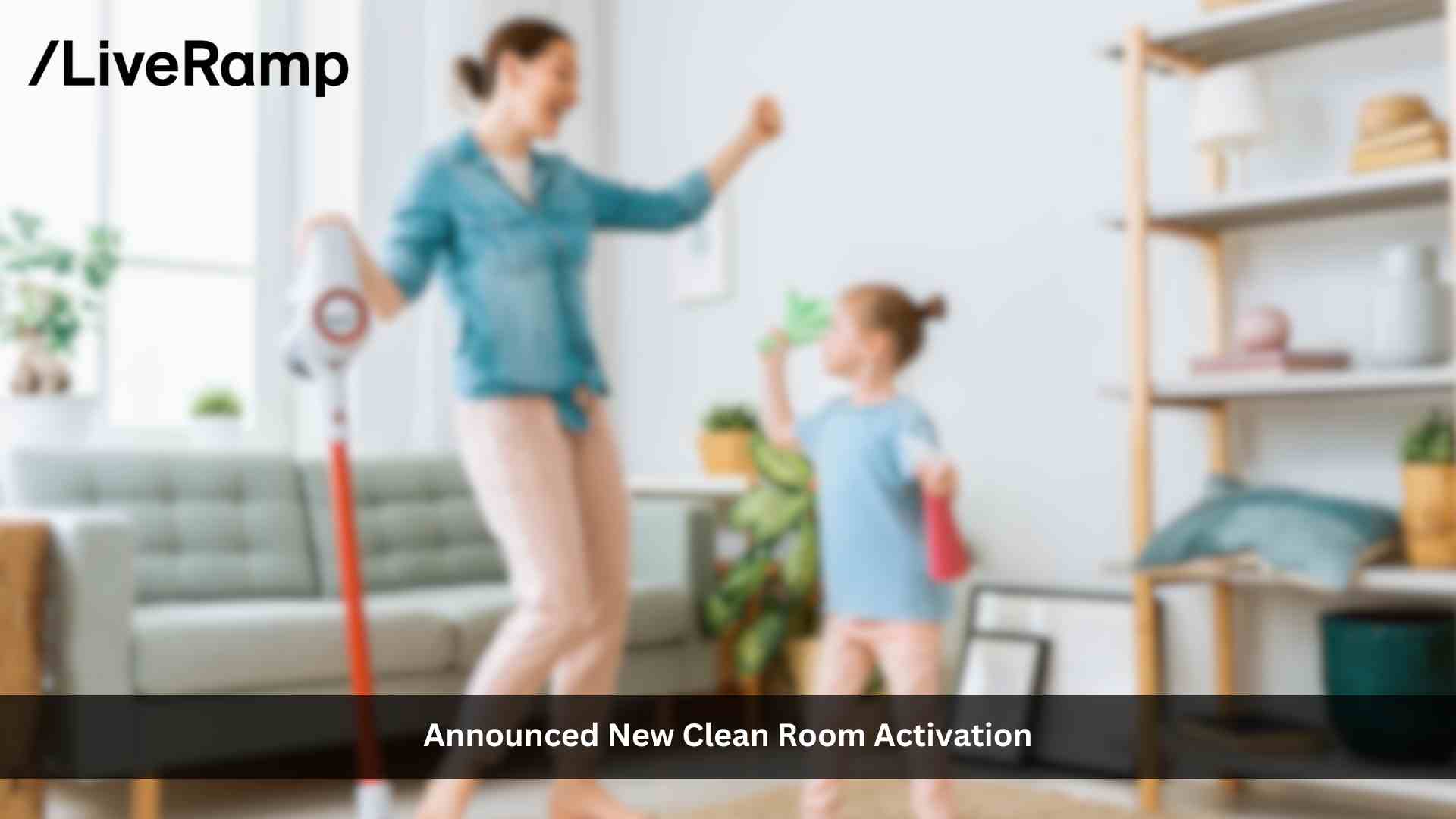 LiveRamp Debuts Clean Room Native Activation and Enhanced Identity Resolution Across All Major Clouds