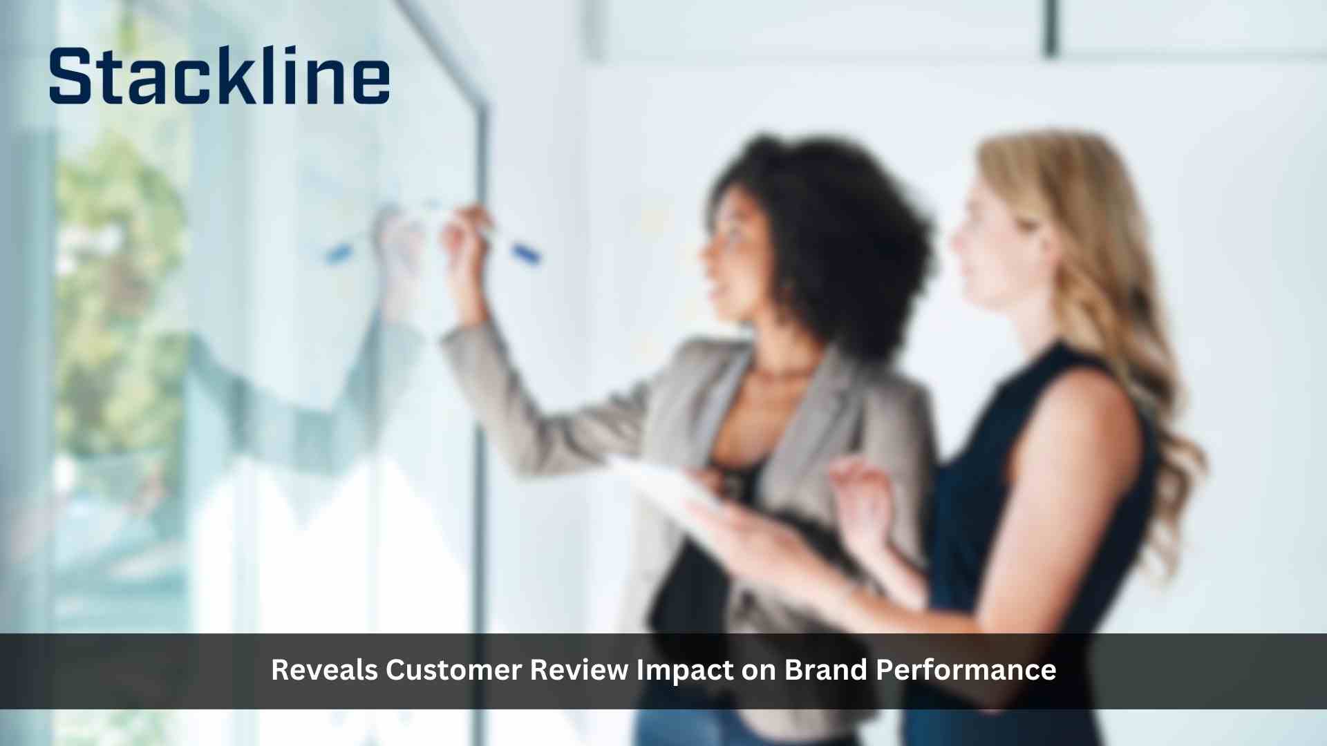 What’s the value of a customer review? New data from Stackline reveals their impact on brand performance.