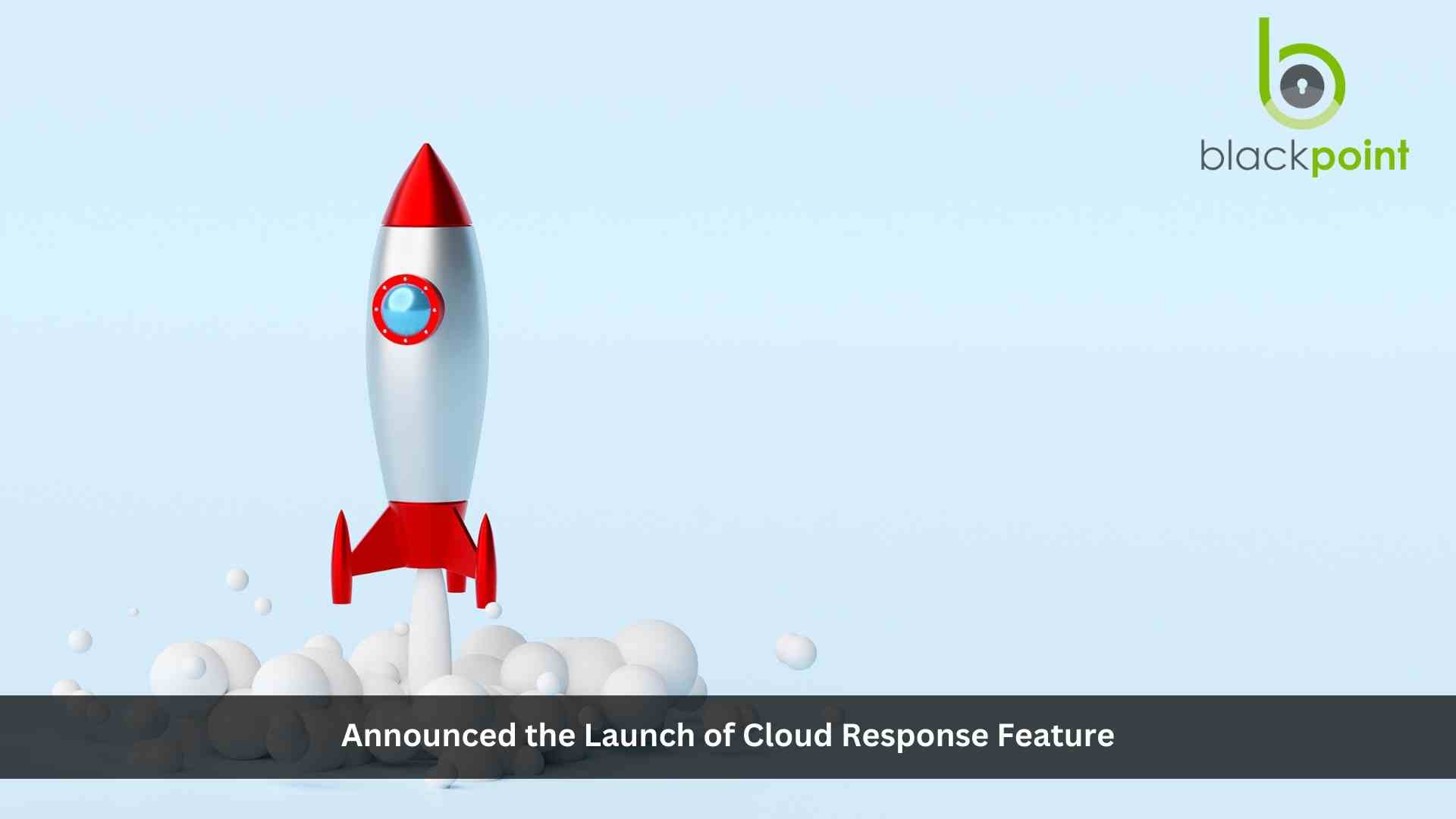 Blackpoint Cyber Releases the First-Ever Cloud MDR for Single Sign-On