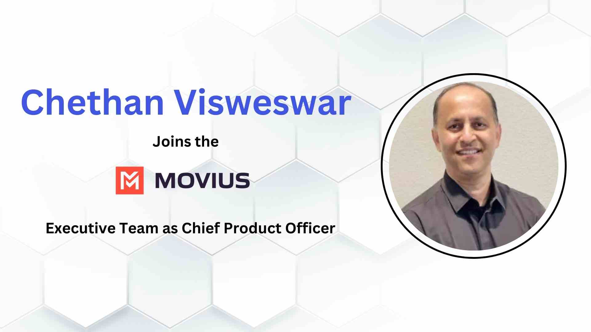 Chethan Visweswar Joins the Movius Executive Team