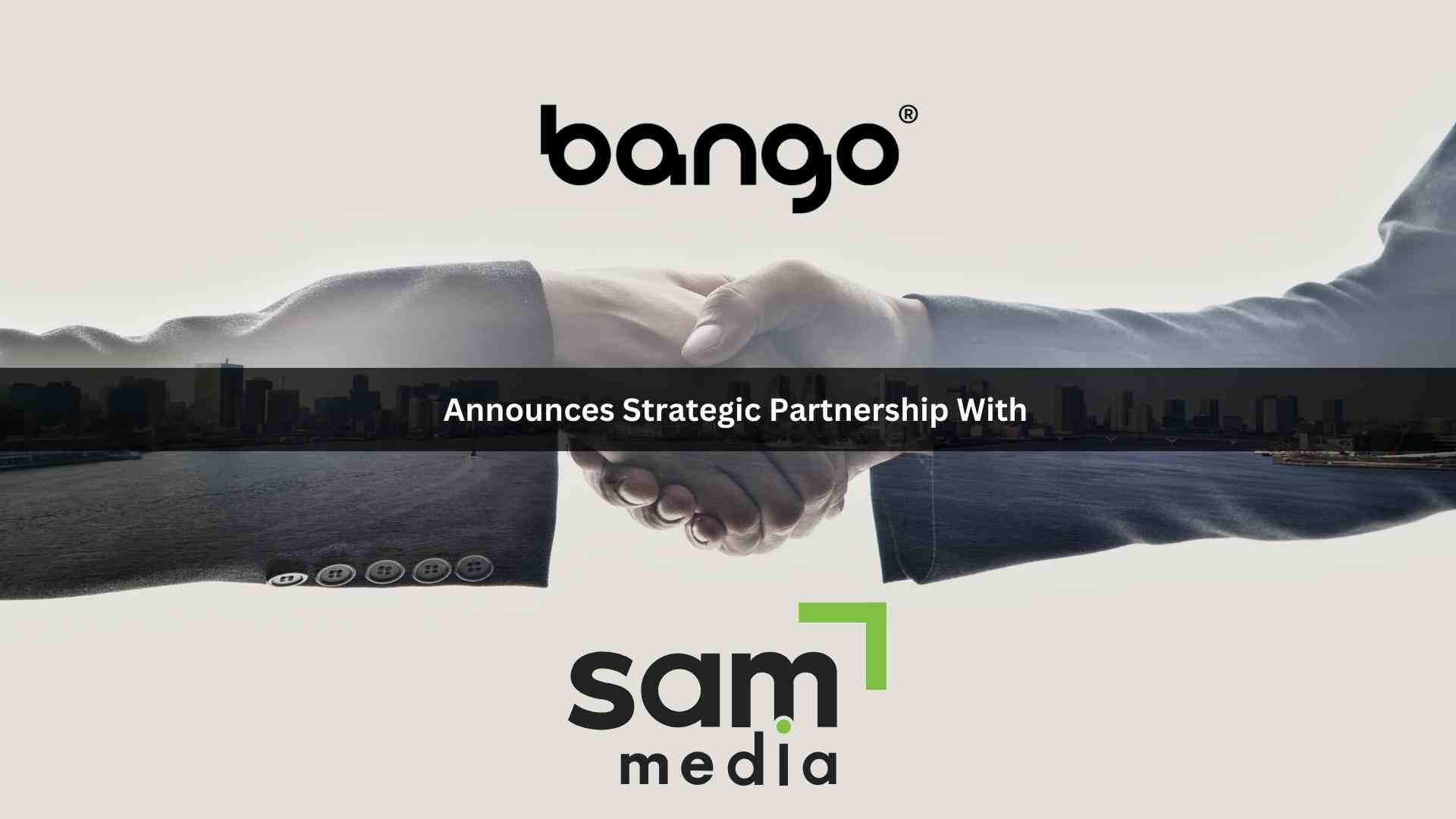 Bango and Sam Media bring premium extended reality (XR) content to more users around the world