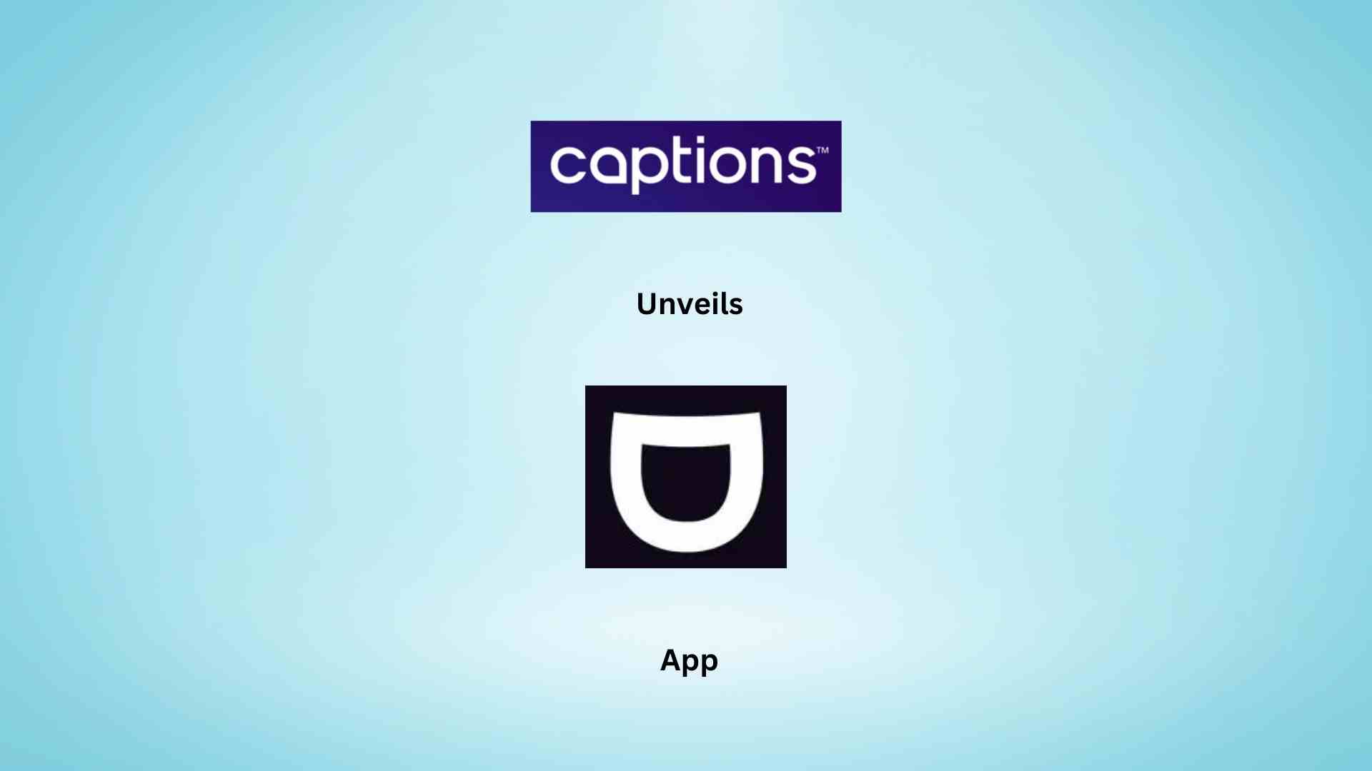Captions Unveils Lipdub App, Enabling Everyone to Become a Global Conversationalist