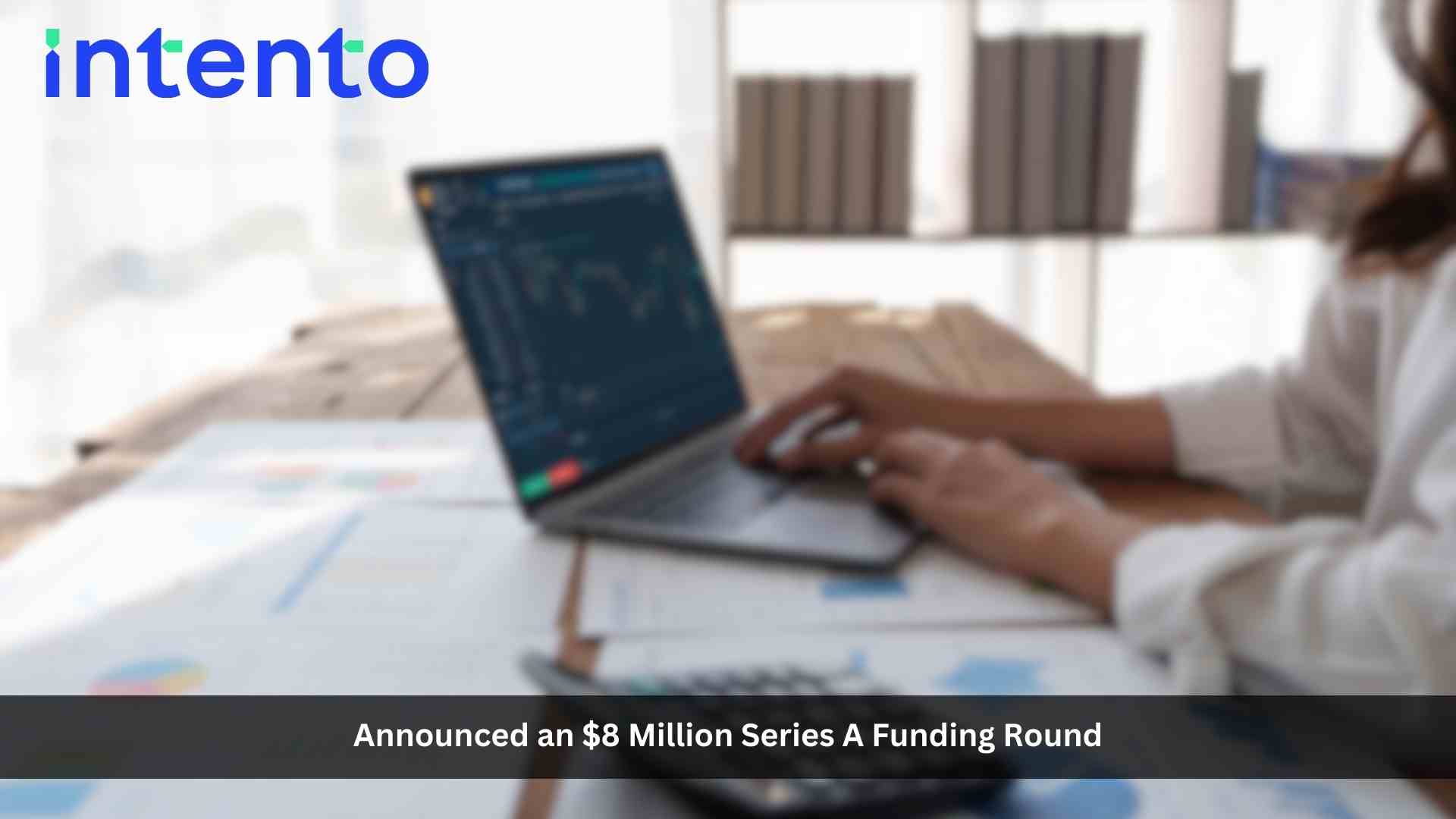 Intento Secures $8M in Series A Funding to Accelerate Growth and Enhance Multilingual GenAI Capabilities