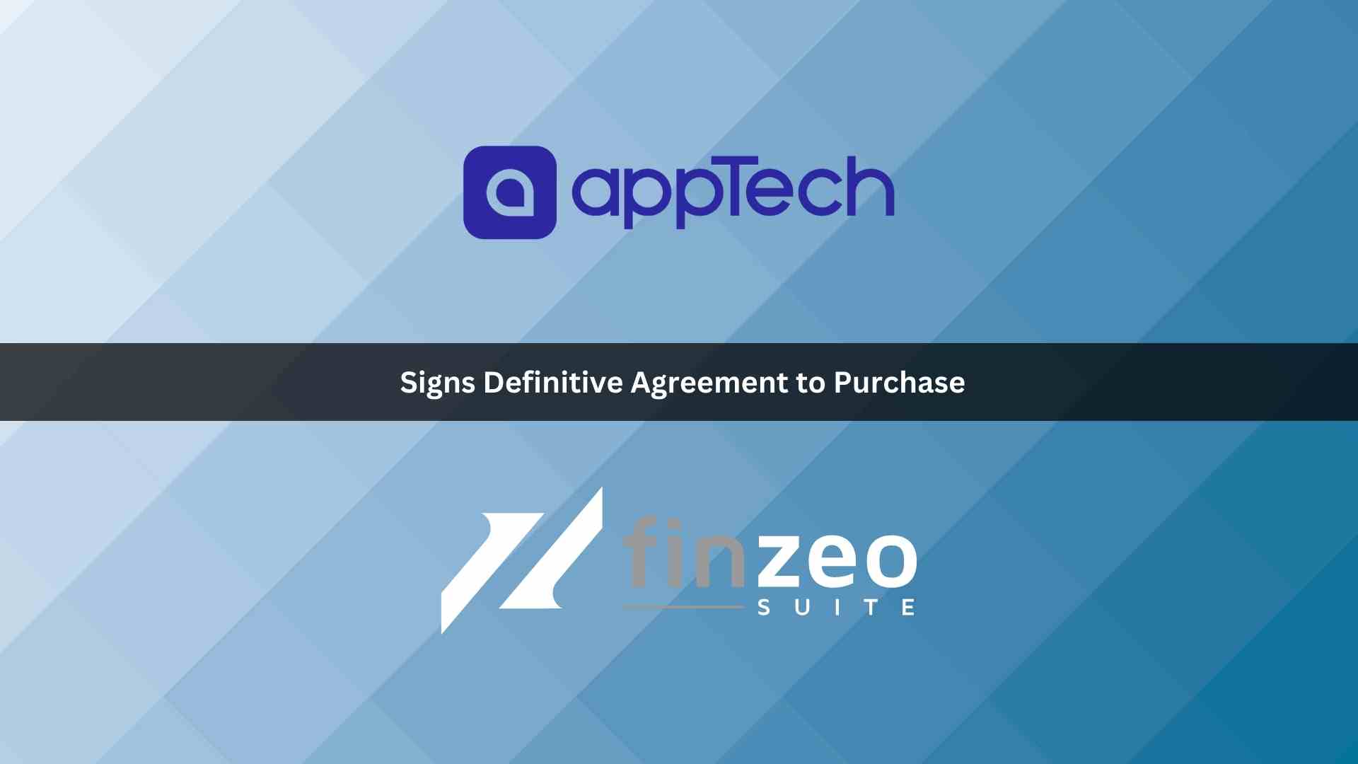 AppTech Payments Corp. Signs Definitive Agreement to Purchase FinZeo
