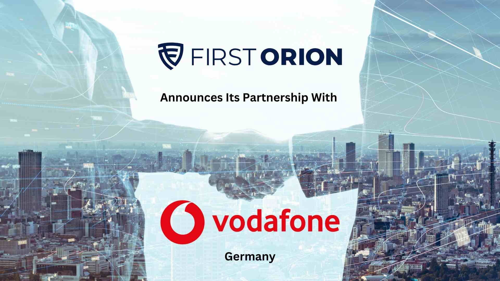 First Orion and Vodafone Germany Partner to Expand Branded Calling