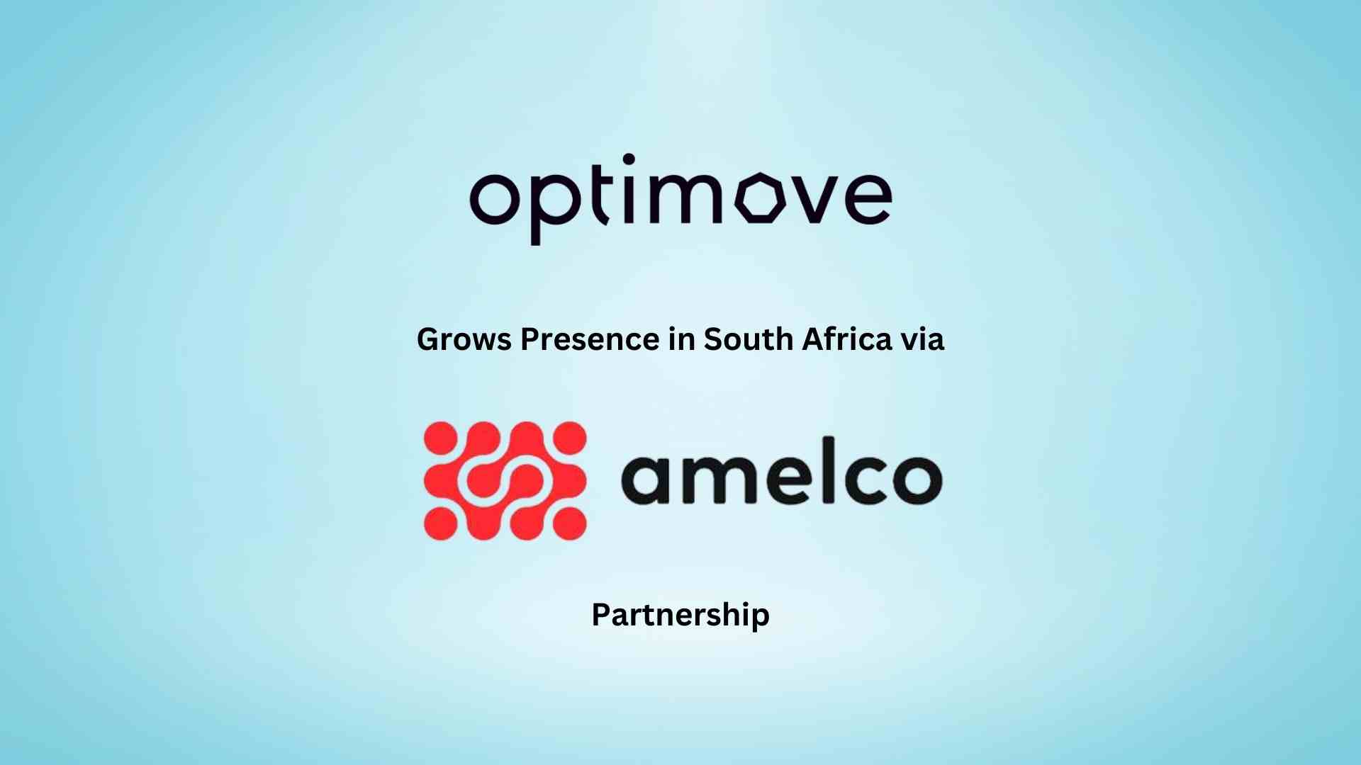 Optimove Grows Presence in South Africa via Amelco Partnership
