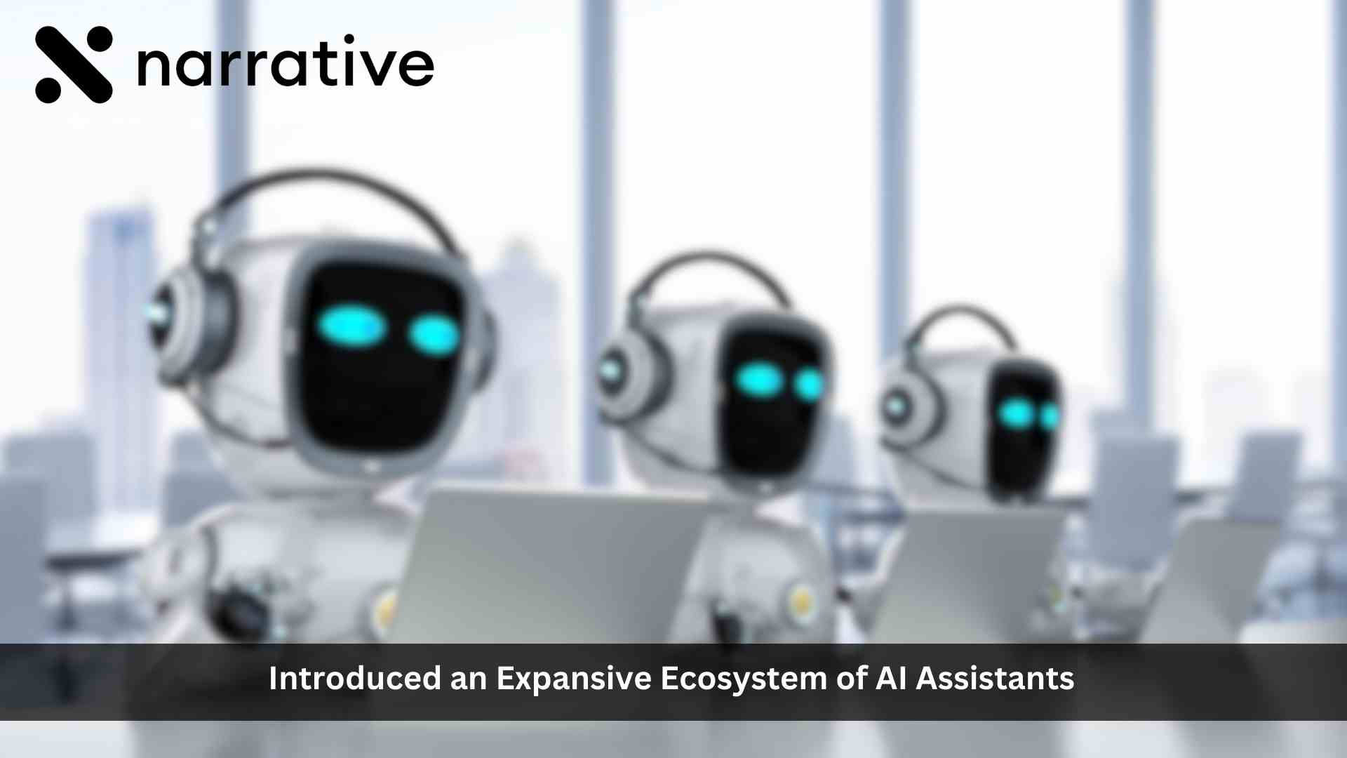 Narrative Unveils an Advanced AI Team to Amplify the Power of Rosetta: Revolutionizing Data Collaboration