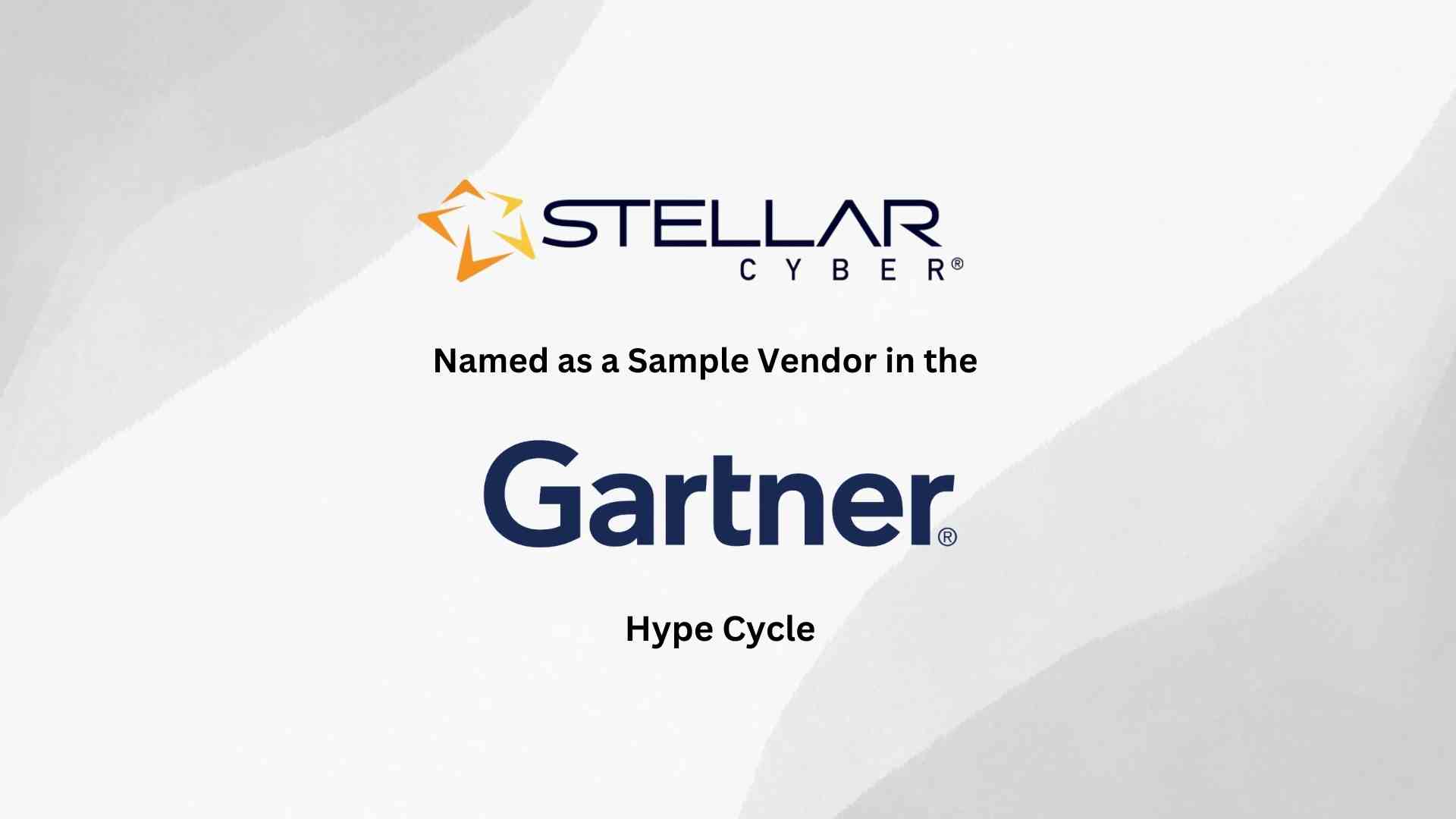 Stellar Cyber named as a Sample Vendor in the Gartner® Hype Cycle™ for Security Operations, 2023