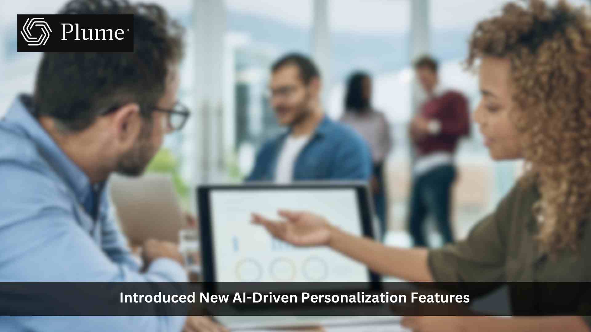 Plume Advances Personalization and Control for Consumers