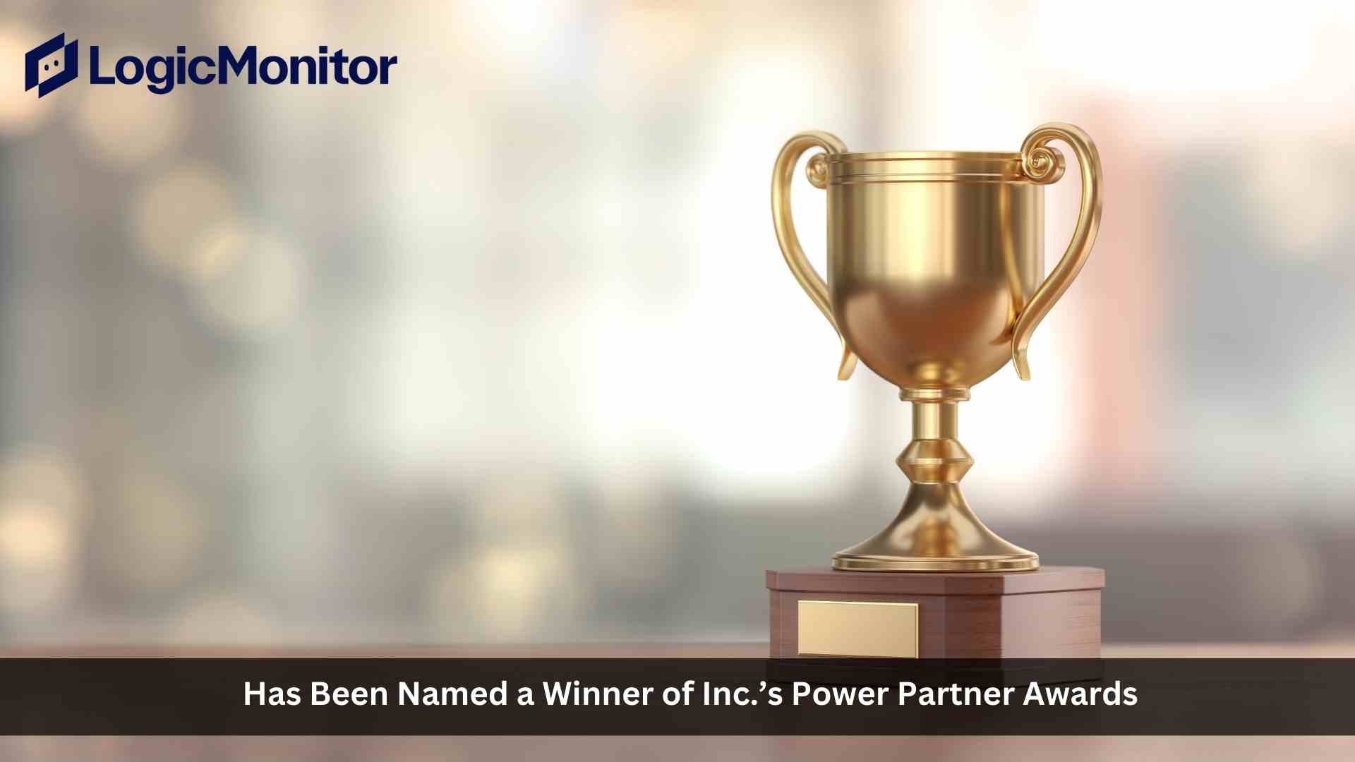 LogicMonitor Named to Inc.'s Second Annual Power Partner Awards