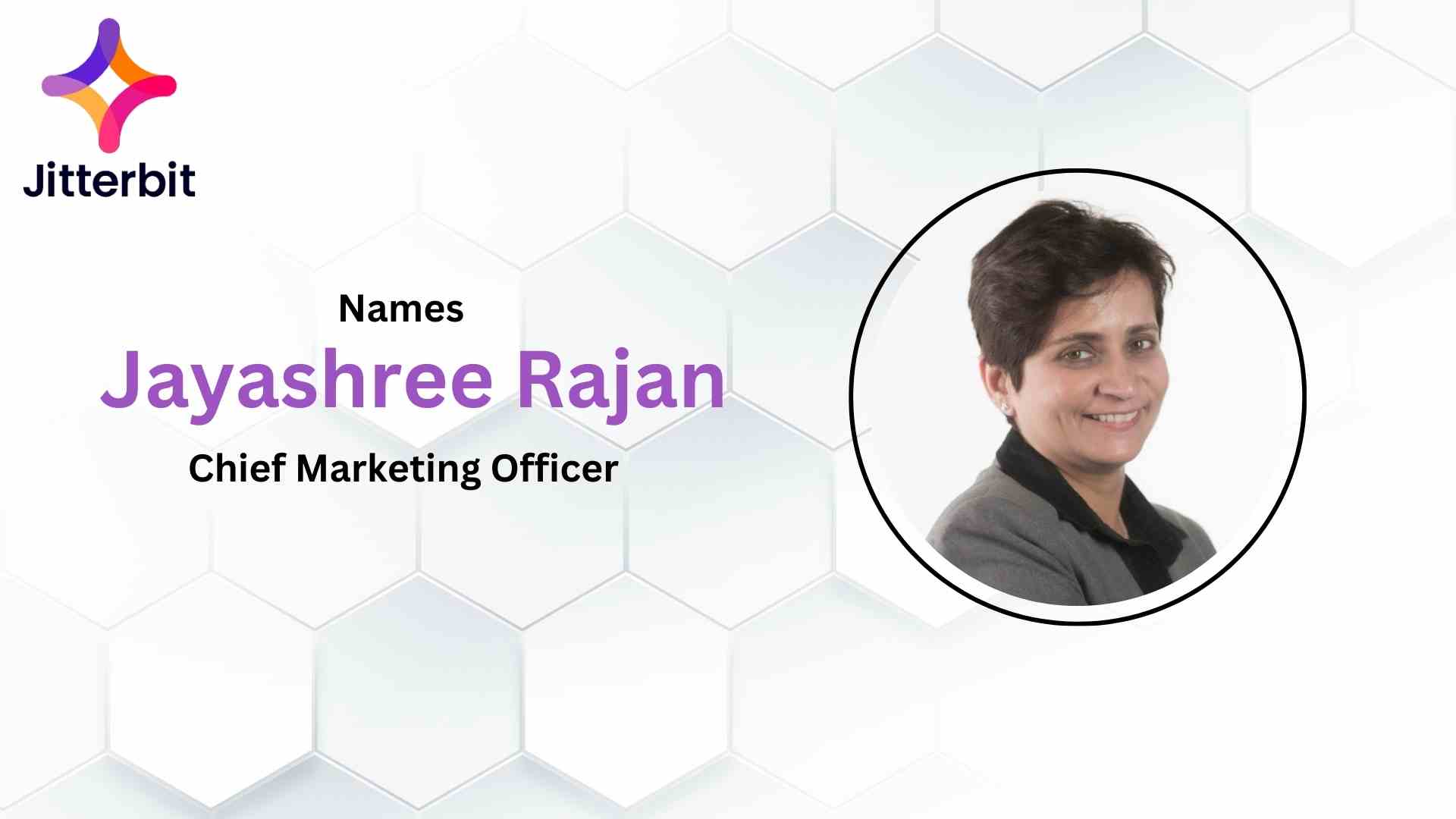 Jitterbit Names Jayashree Rajan Chief Marketing Officer