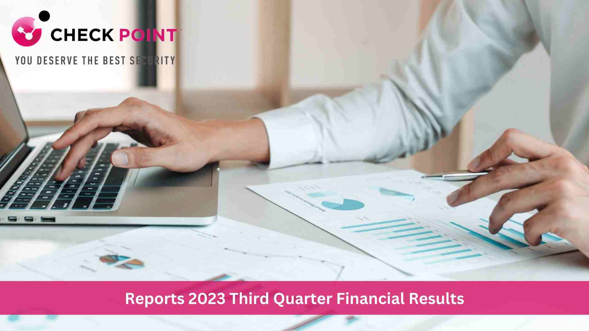 Check Point Software Reports 2023 Third Quarter Financial Results