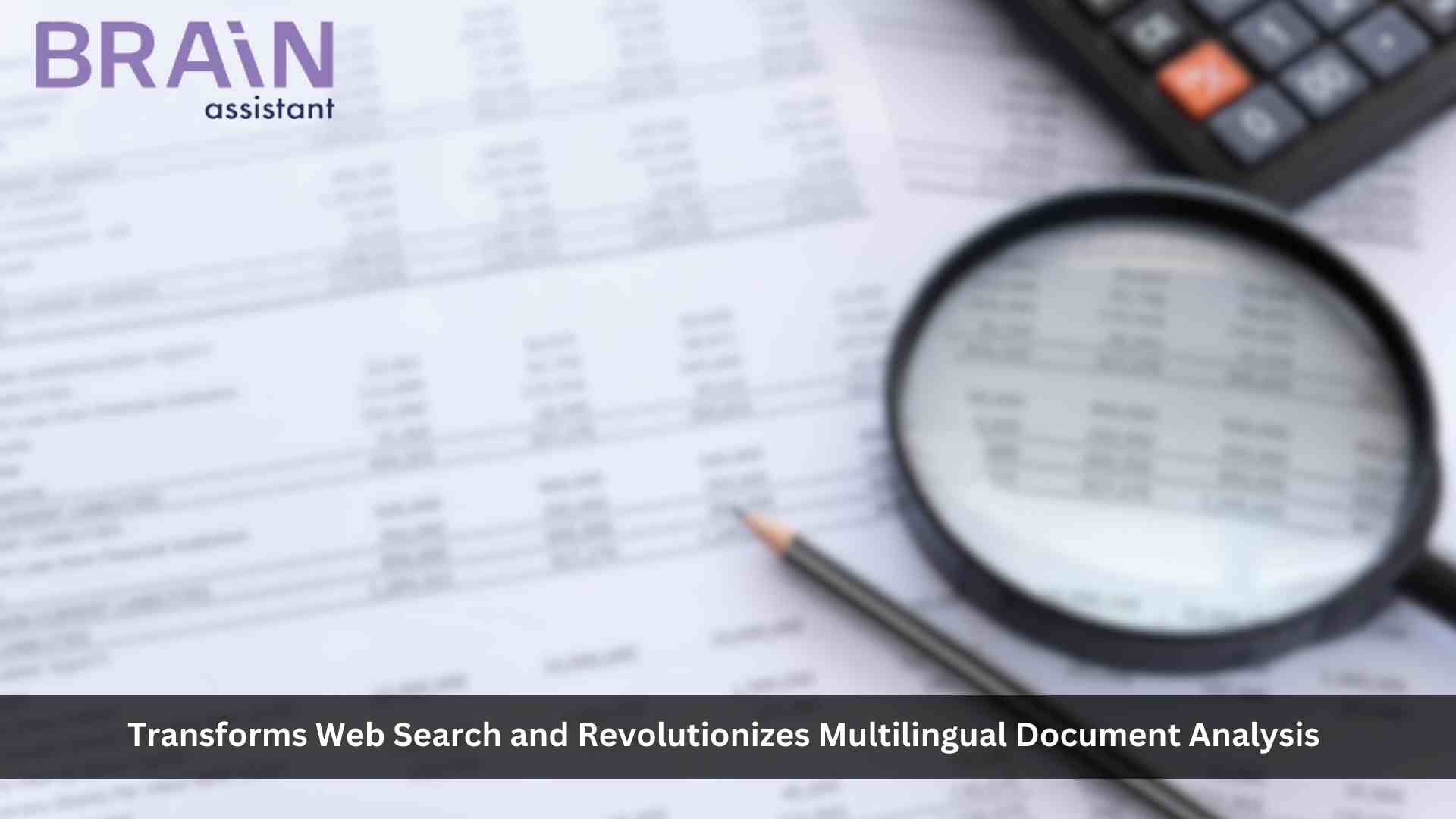 Rezolve's AI Brain Assistant Transforms Web Search and Revolutionizes Multilingual Document Analysis