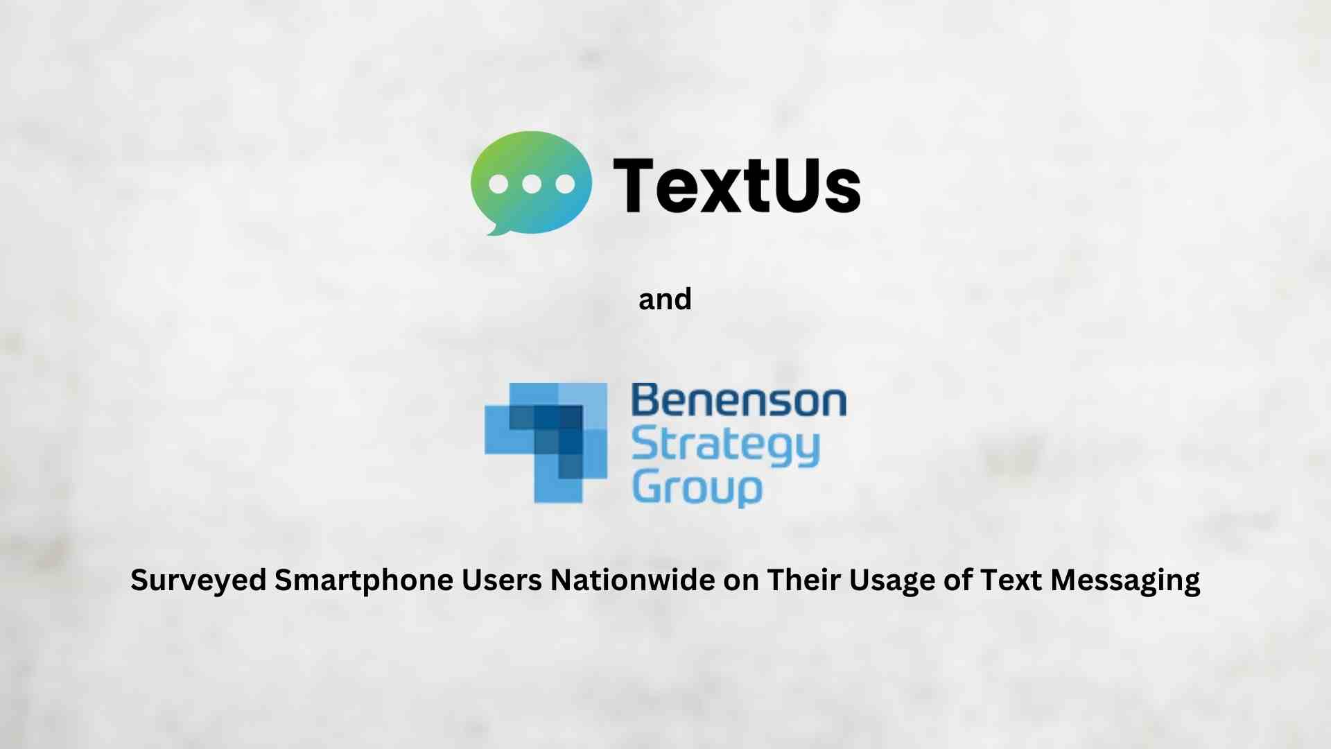 SMS Marketing Report Reveals Text Messaging as Dominant Method of Communication Among Consumers