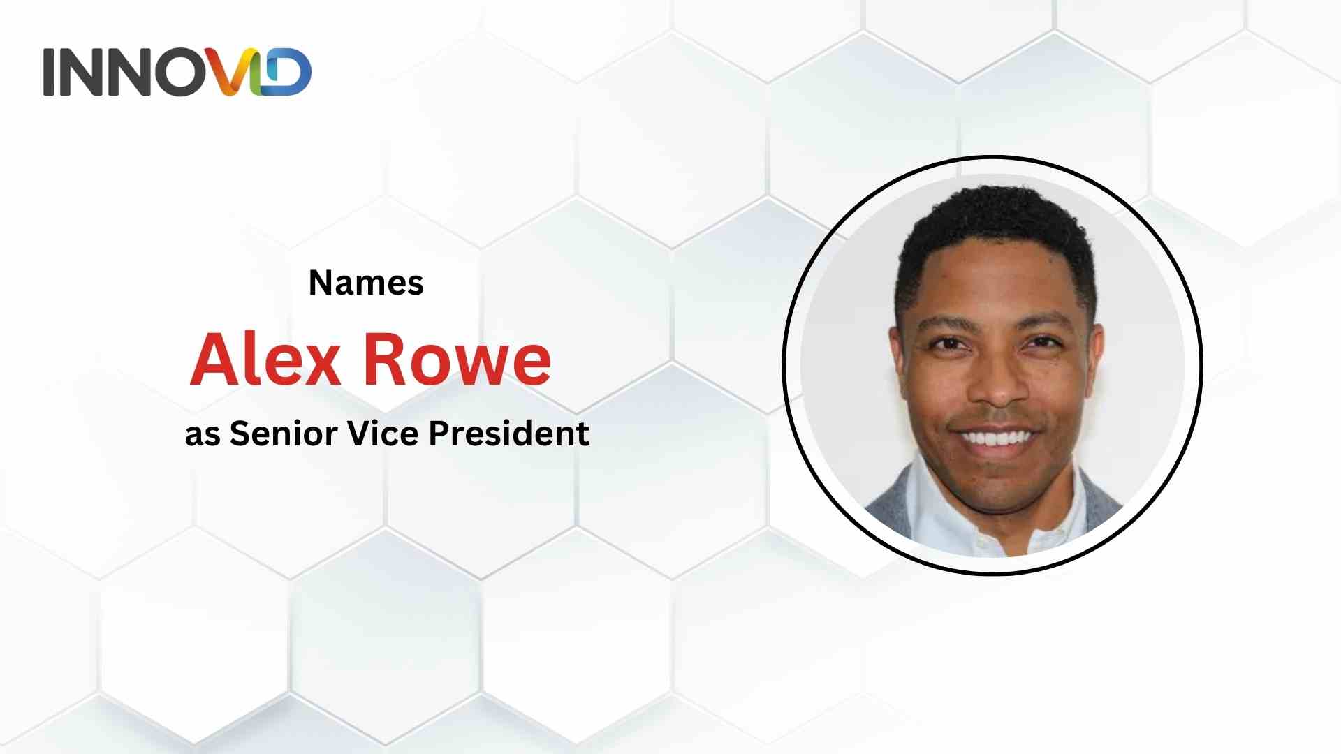 Innovid Names Alex Rowe as Senior Vice President of Enterprise Sales