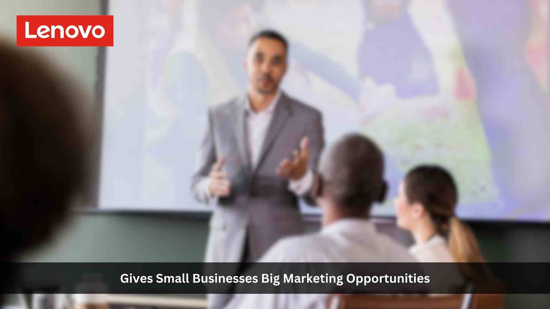 Lenovo Gives Small Businesses Big Marketing Opportunities with Latest Evolve Small Initiative Offering