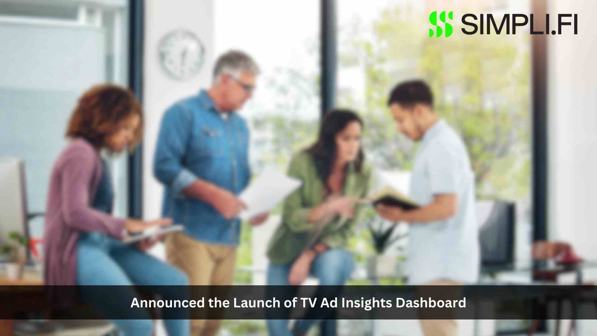 Simpli.fi Launches New TV Ad Insights Dashboard to Support Current CTV Offerings
