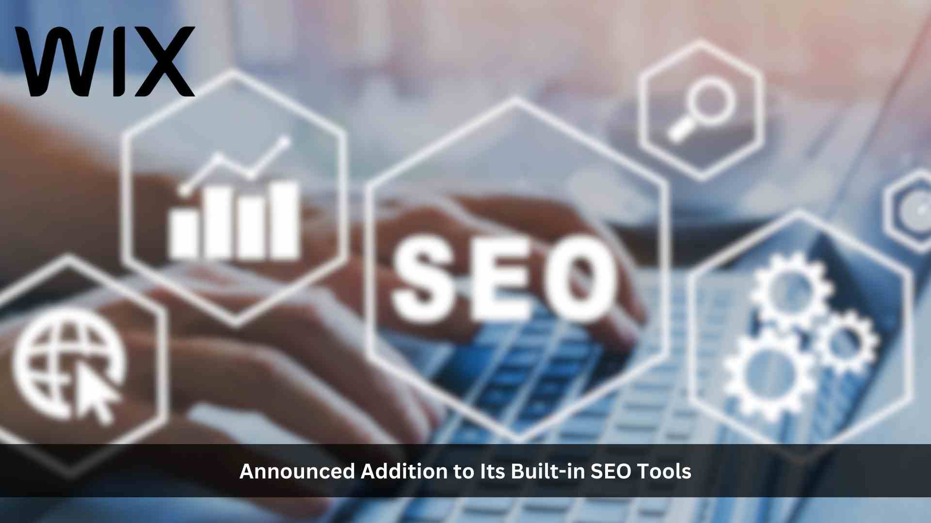 Wix Enhances SEO with AI Meta Tag Creator to Help Users Improve their Efficiency and Search Visibility