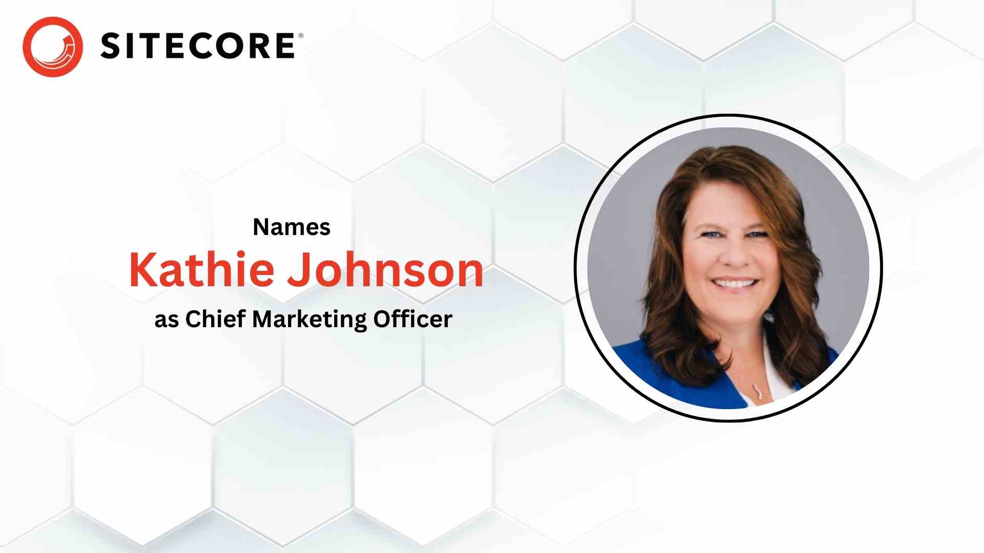 Sitecore names Kathie Johnson as chief marketing officer