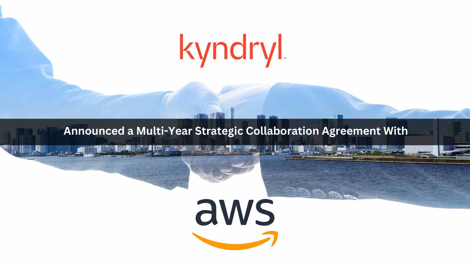 Kyndryl Signs Multi-Year Strategic Collaboration Agreement with AWS to Accelerate Customer Adoption of Generative AI Solutions