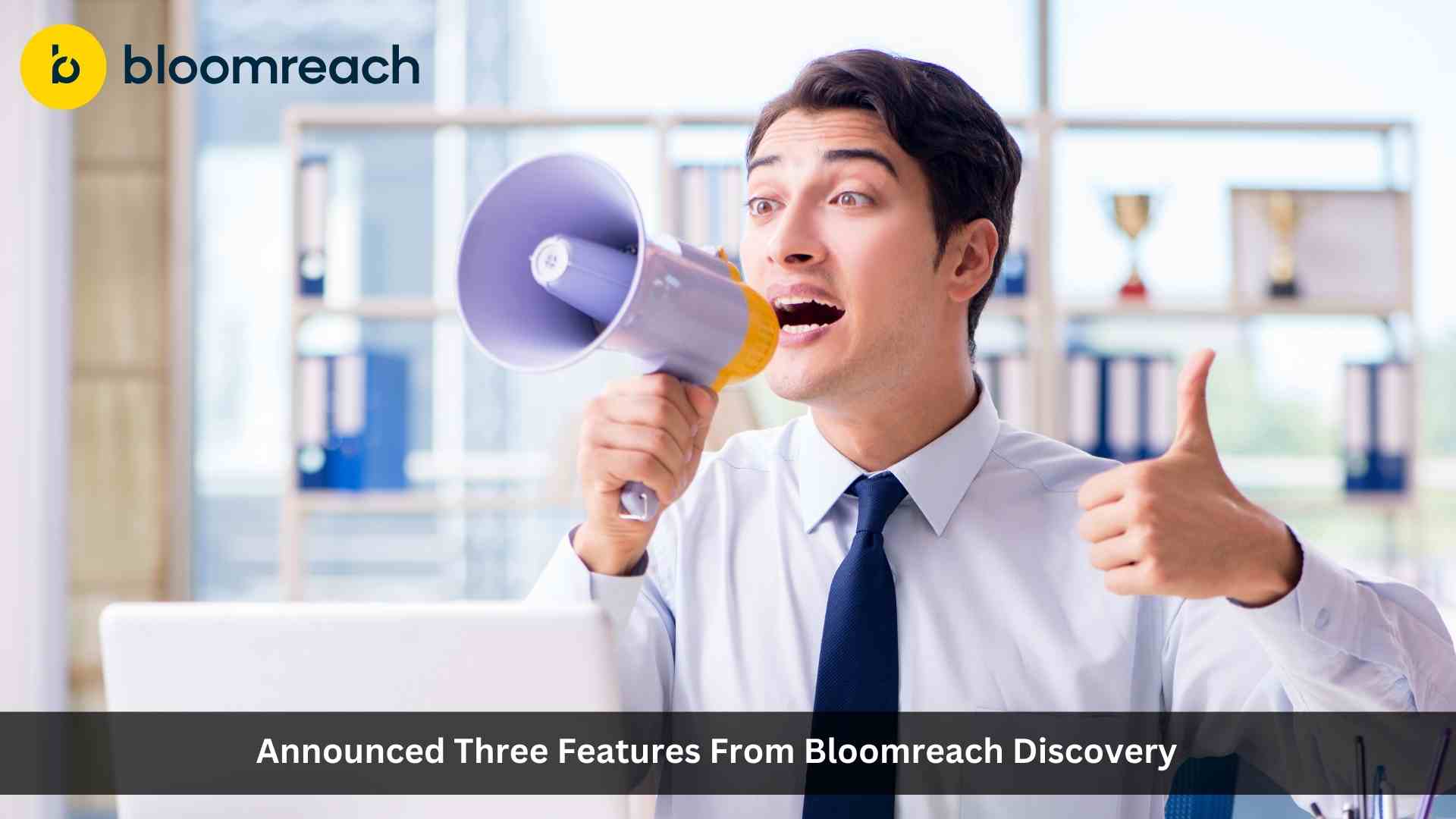 Bloomreach Powers the Next Generation of Search Experiences With the Launch of Three New Features