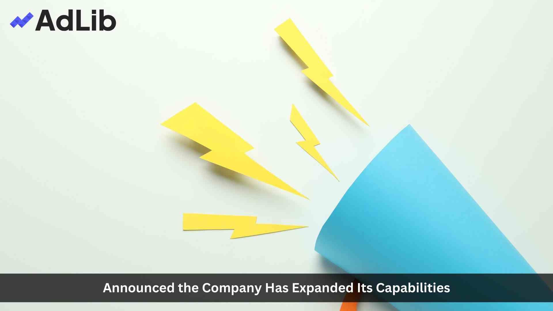 AdLib Grows Suite of Advanced Programmatic Solutions for Midmarket Advertisers and their Agencies