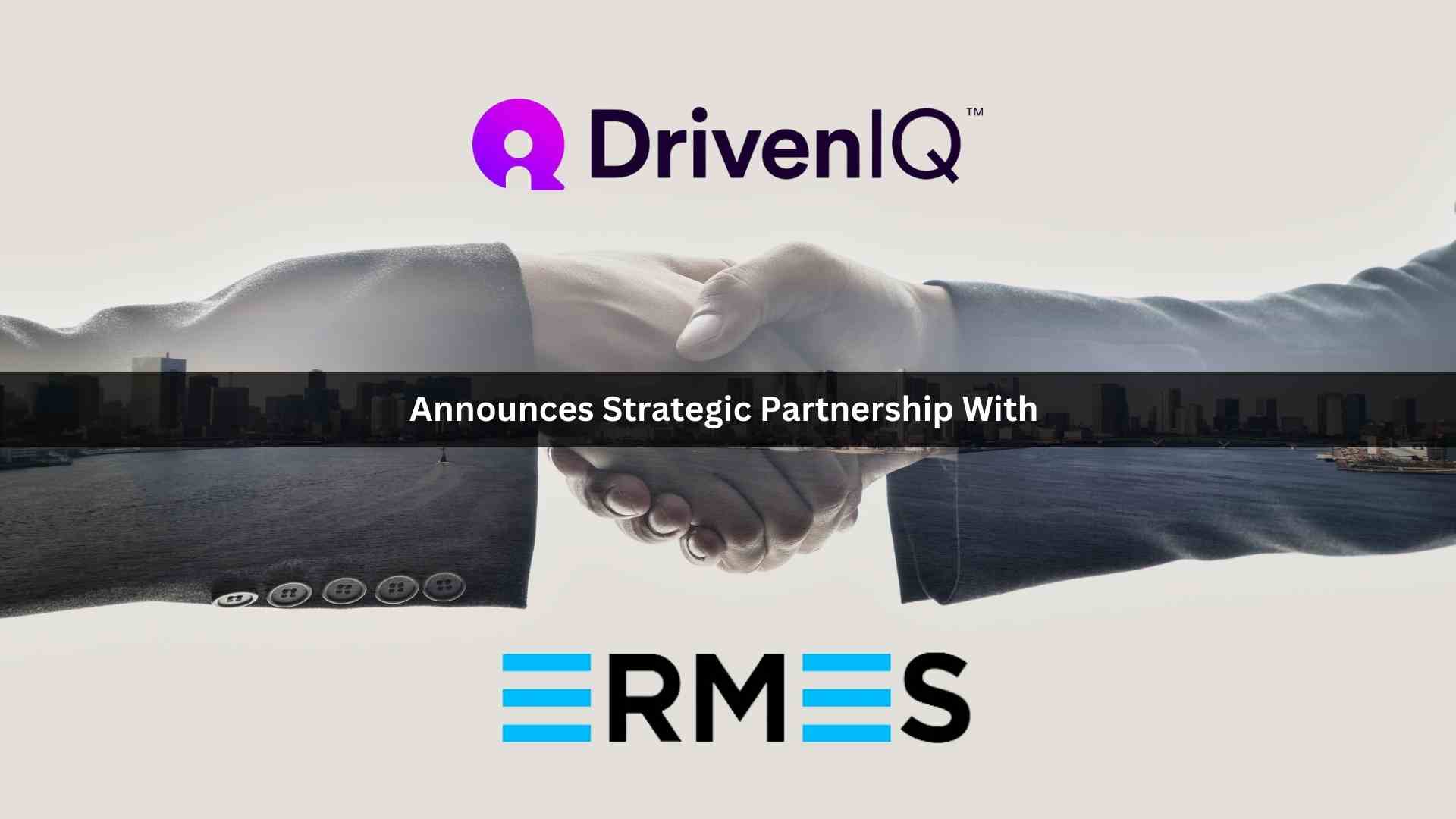 DrivenIQ Announces Strategic Partnership with Ermes, Revolutionizing Media Campaigns with Advanced AudienceID™ Technology