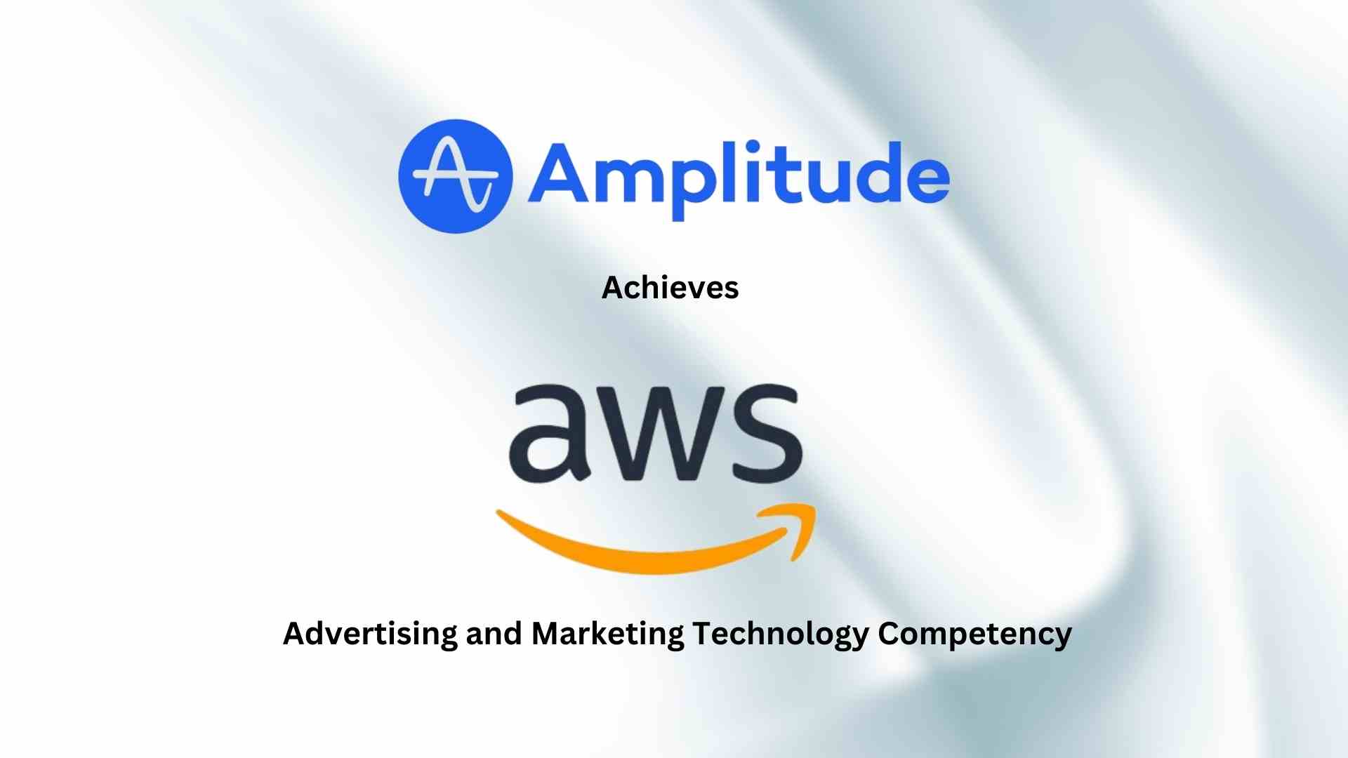 Amplitude Achieves AWS Advertising and Marketing Technology Competency