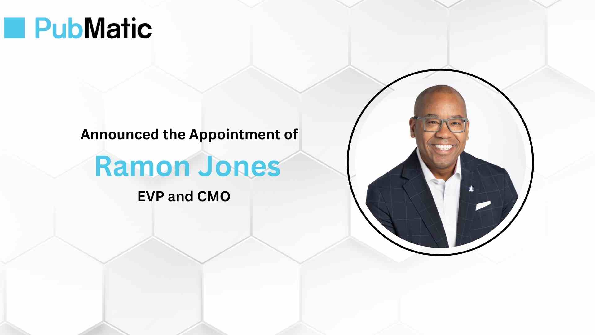 PubMatic Announces Appointment of Nationwide CMO Ramon Jones to Board of Directors
