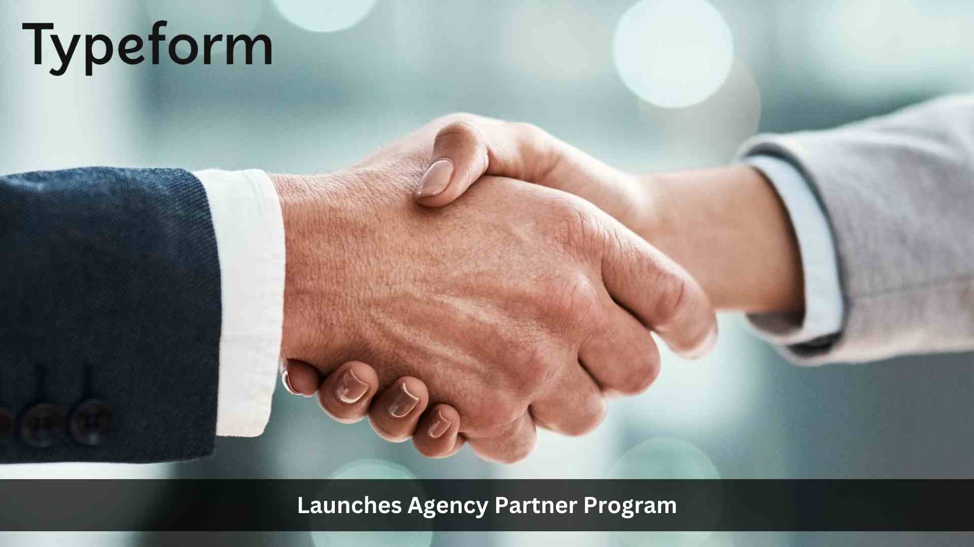 Typeform Launches Agency Partner Program