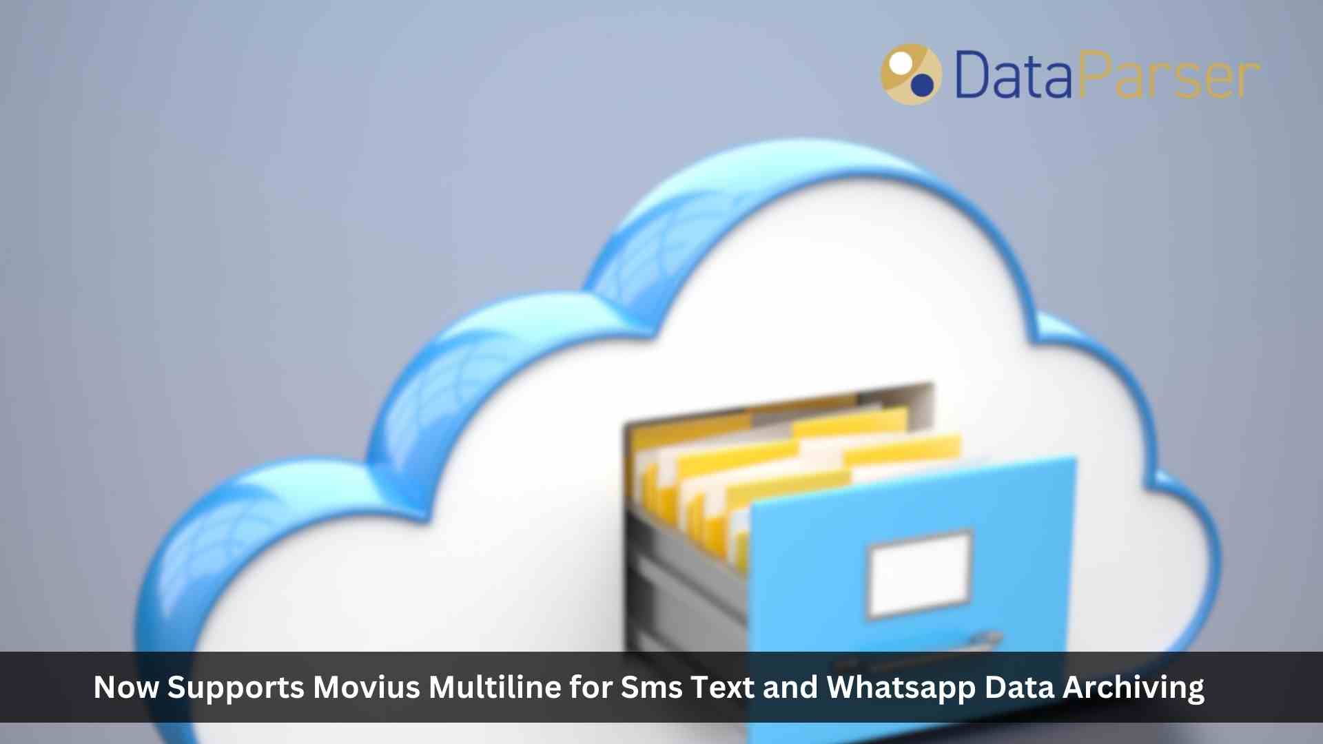 DataParser now supports Movius MultiLine for SMS text and WhatsApp data ...