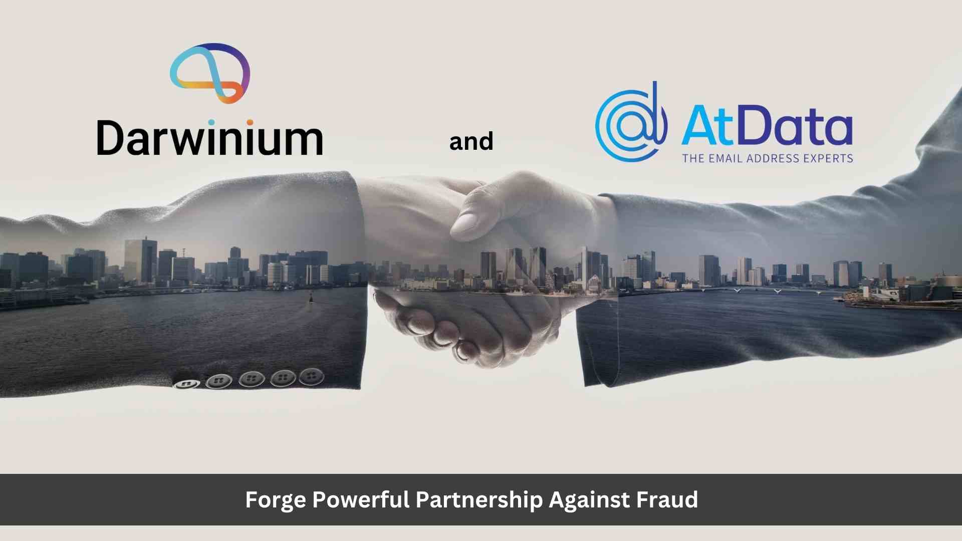 Darwinium and AtData Forge Powerful Partnership Against Fraud