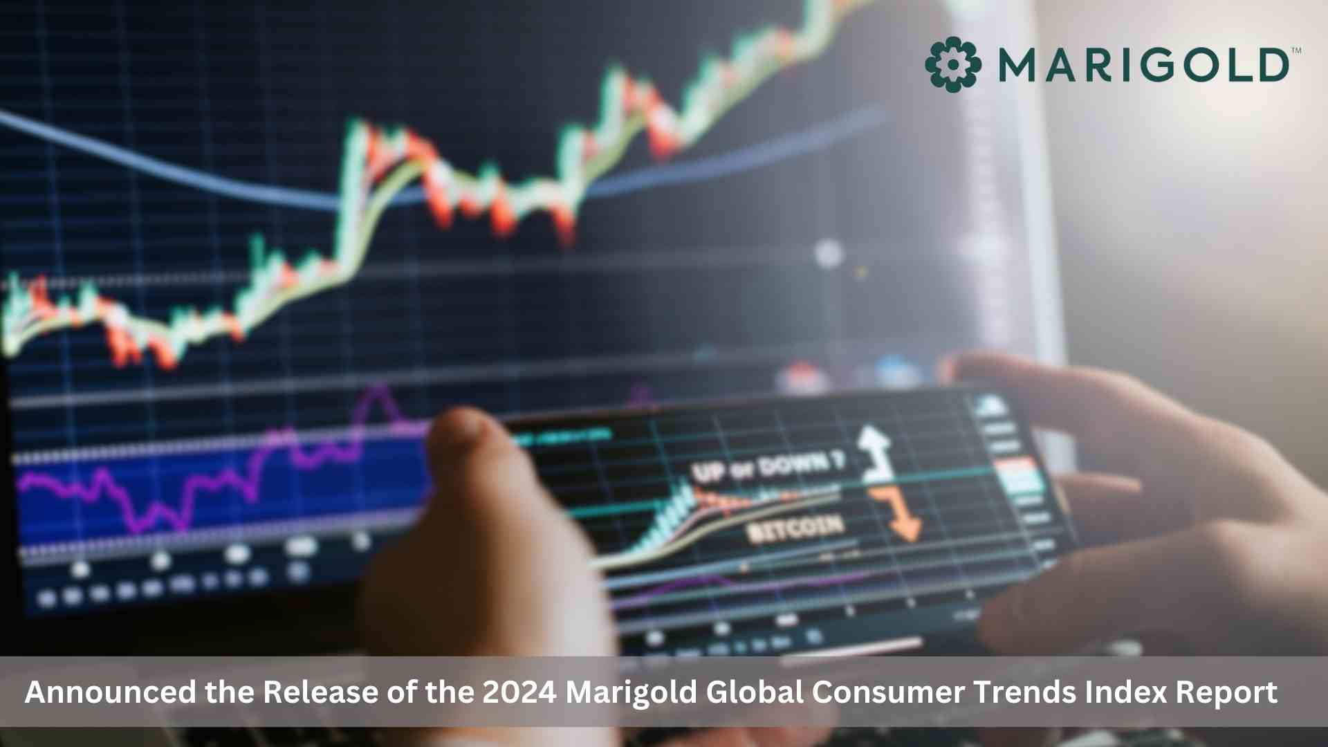 Annual Marigold™ Global Consumer Trends Index Reveals Need for Brands to Deliver on Data Privacy and Personalization to Win Customer Loyalty