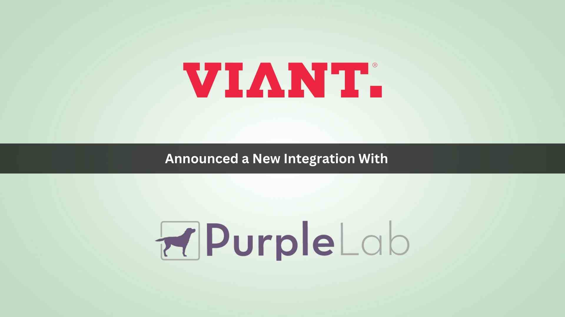 Viant Integrates with PurpleLab™