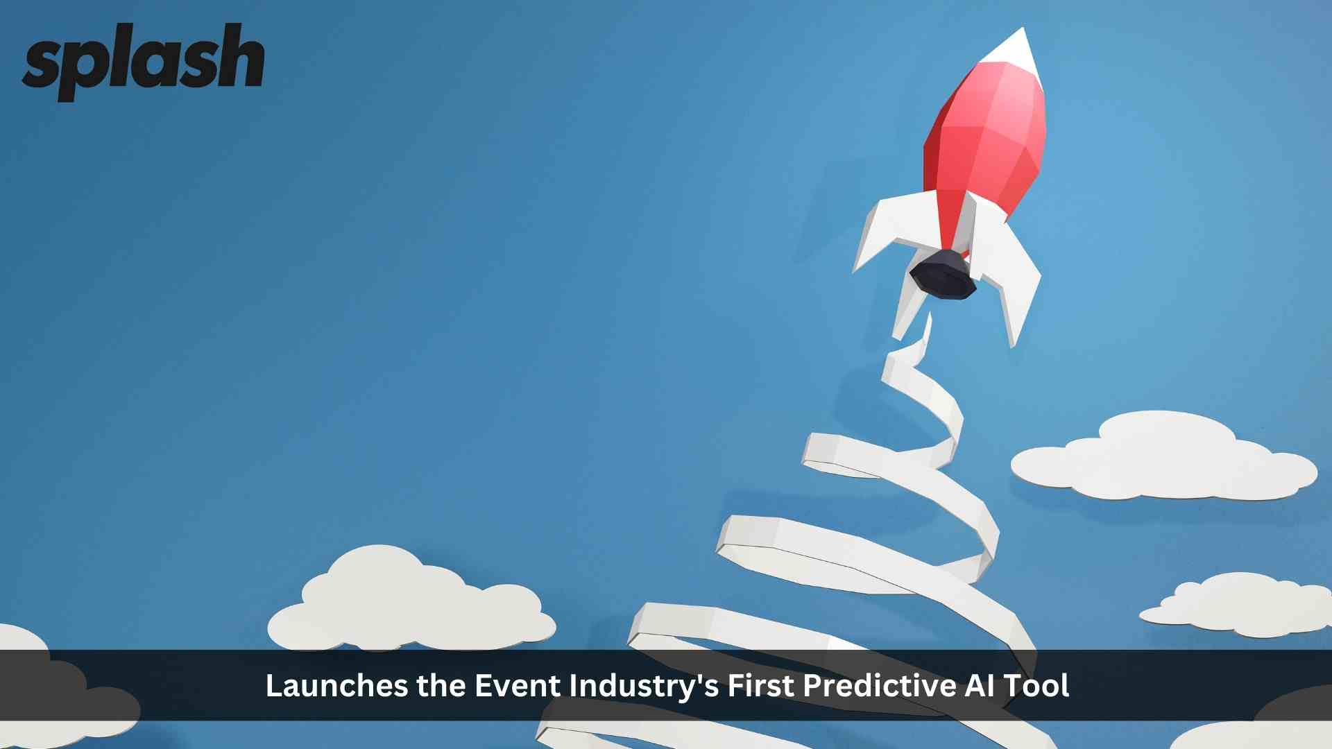 Splash Launches the Event Industry's First Predictive AI Tool
