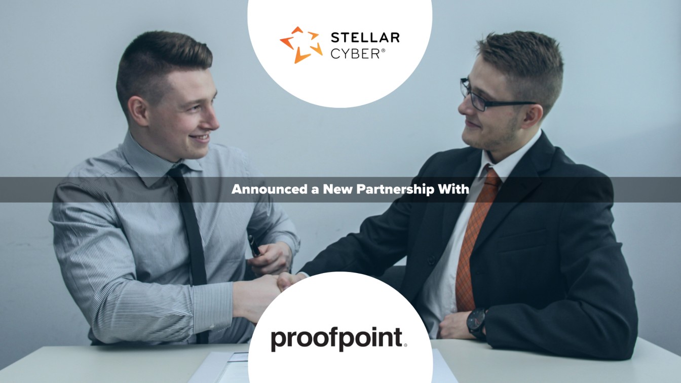 Stellar Cyber and Proofpoint Strategic Alliance to Deliver Comprehensive Email Security Solution For SecOps Teams