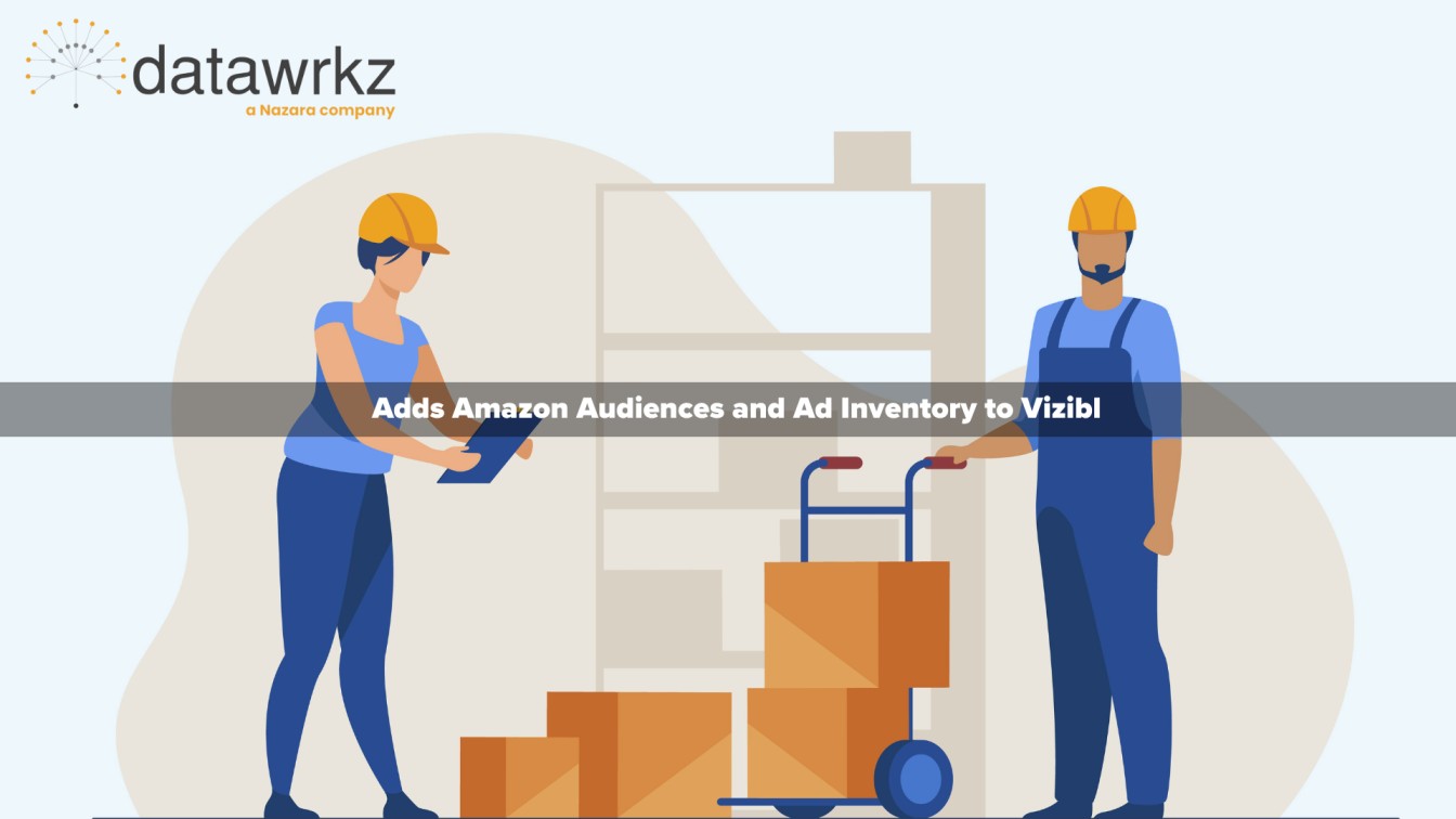 Datawrkz Adds Amazon Audiences and Ad Inventory to Vizibl